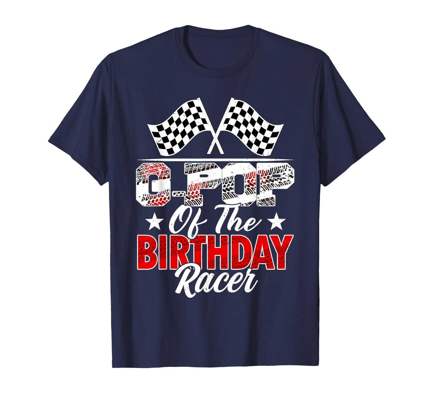 Race Car G-Pop Of The Birthday Racer Racing Family T-Shirt