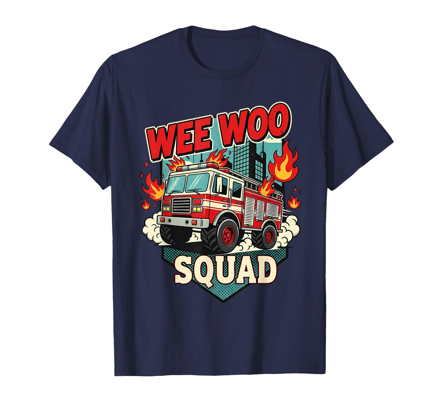 Funny Wee Woo Squad Fire Department Firefighter Fire Truck T-Shirt