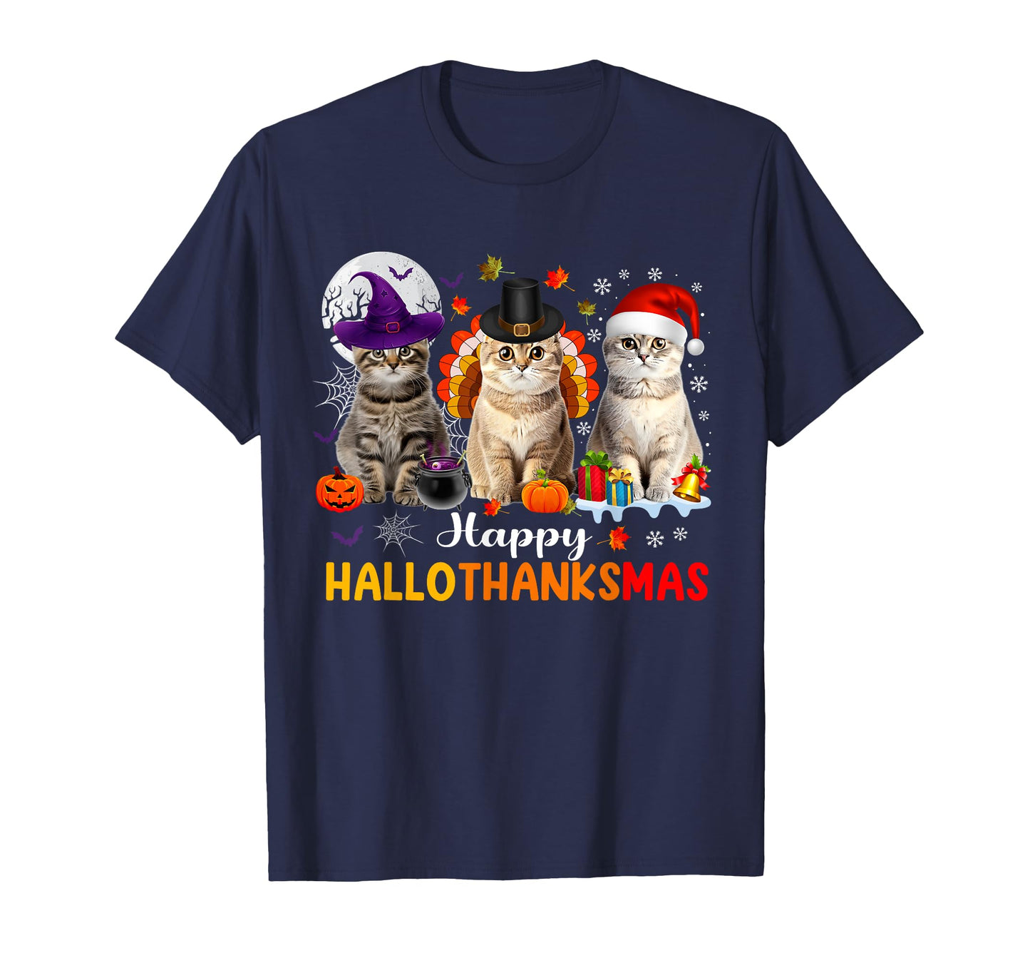 Happy Hallothanksmas Cats Halloween Thanksgiving Christmas T-Shirt