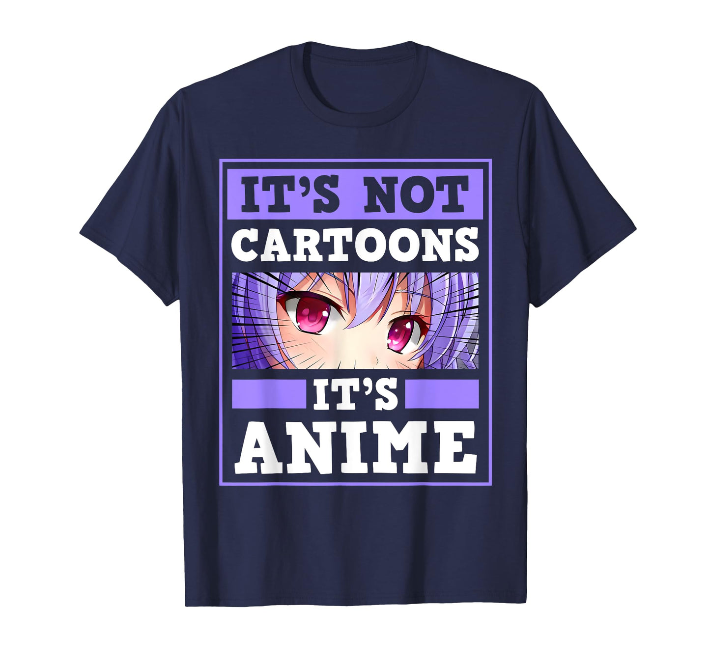 It's Not Cartoon It's Anime Kawaii Japanese Anime Girl Otaku T-Shirt