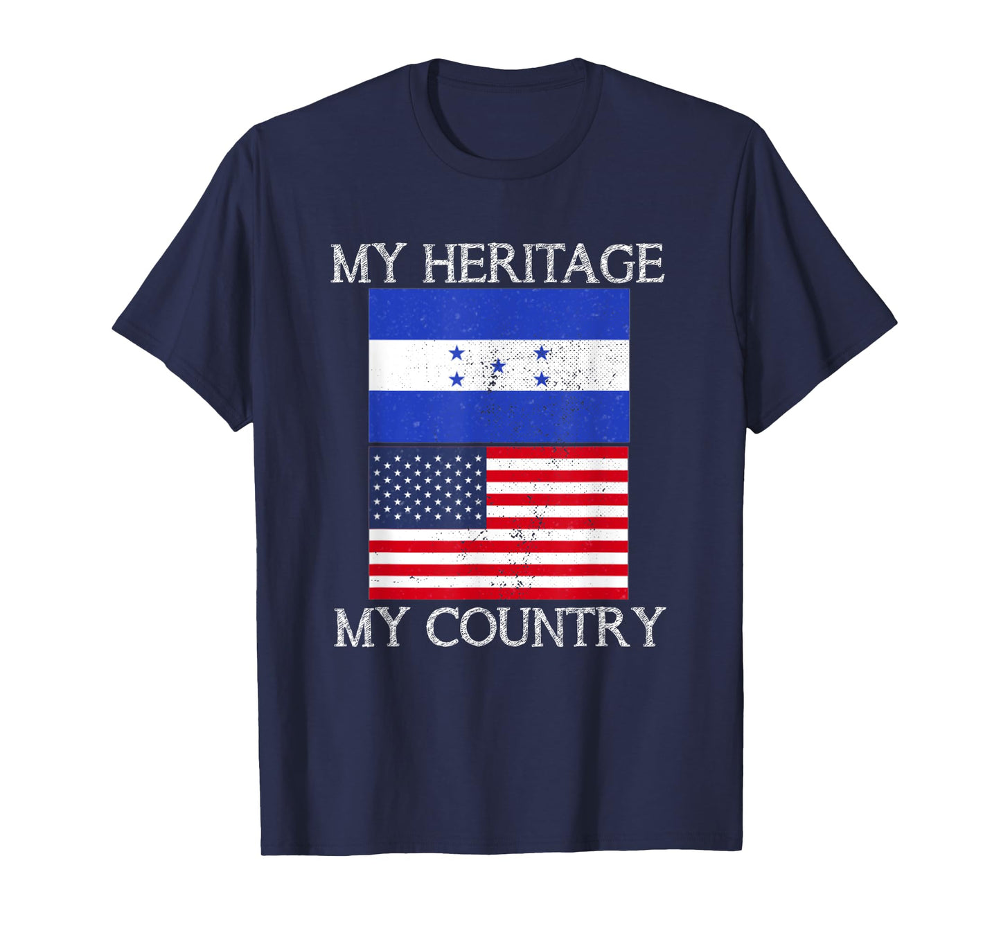 My Heritage My Country Honduran American Tee T-Shirt