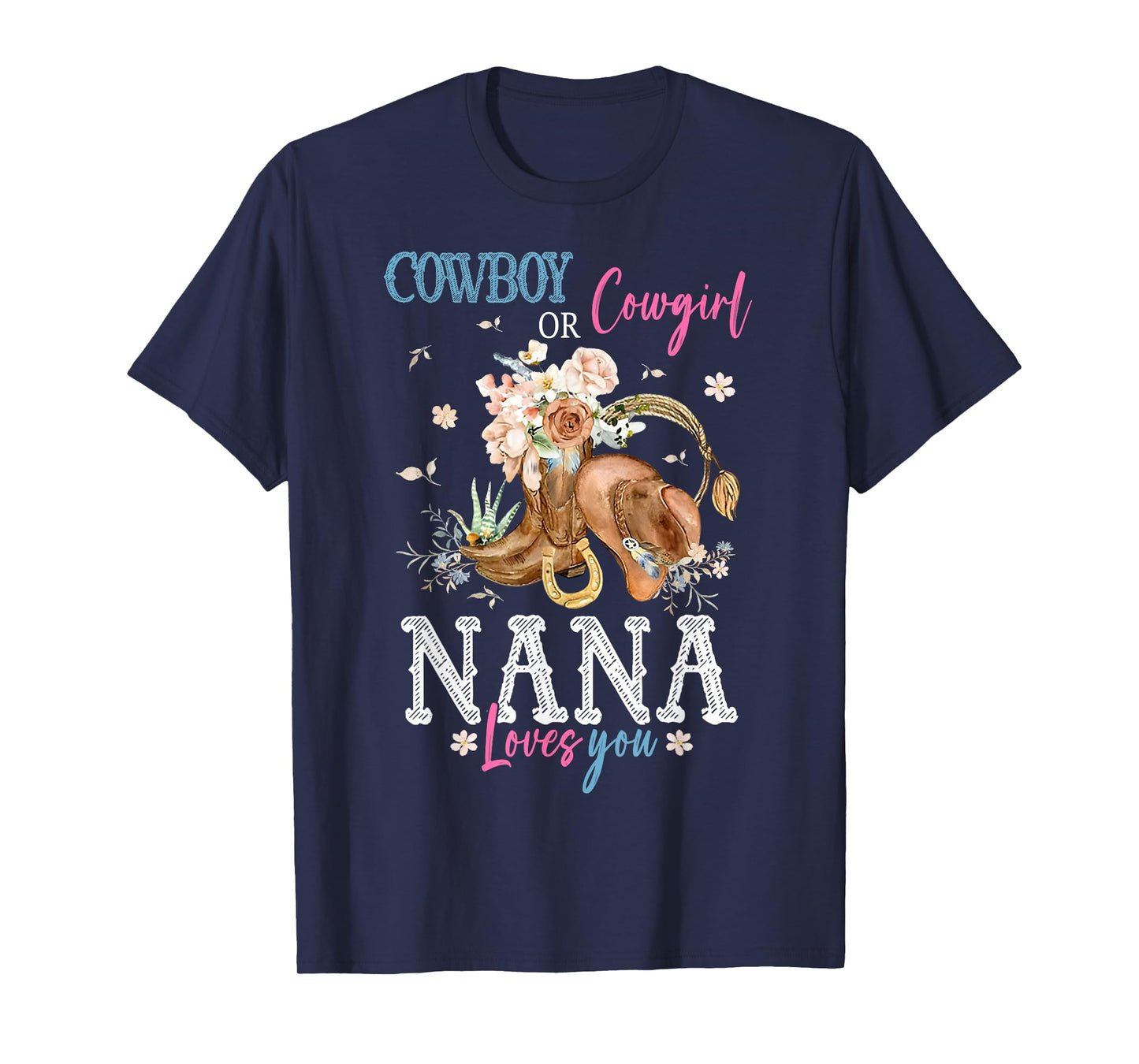 Cowboy or Cowgirl Gender Reveal Party Announcement Nana T-Shirt