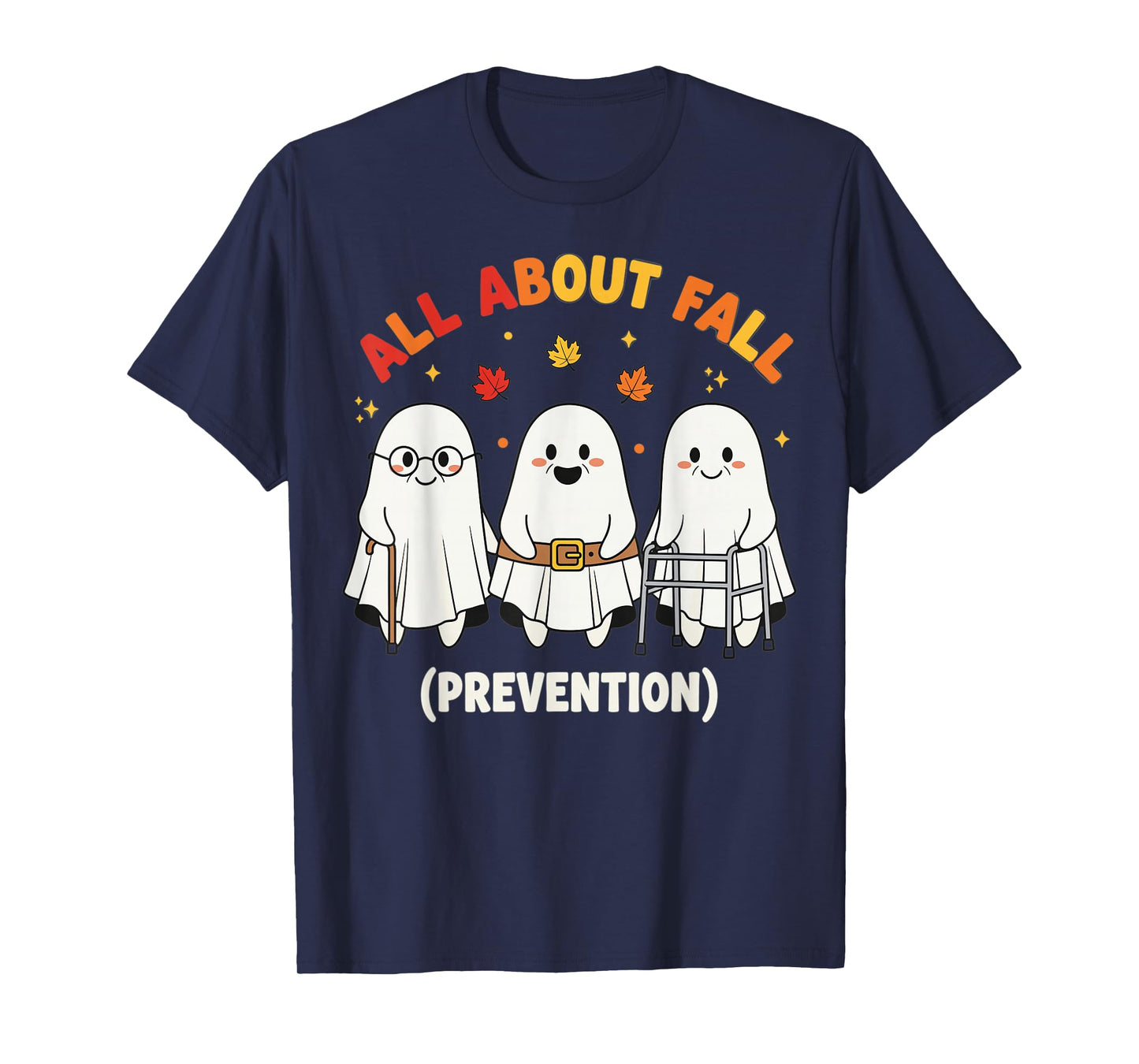 Fall Prevention Ghost Funny Halloween Elder Care T-Shirt