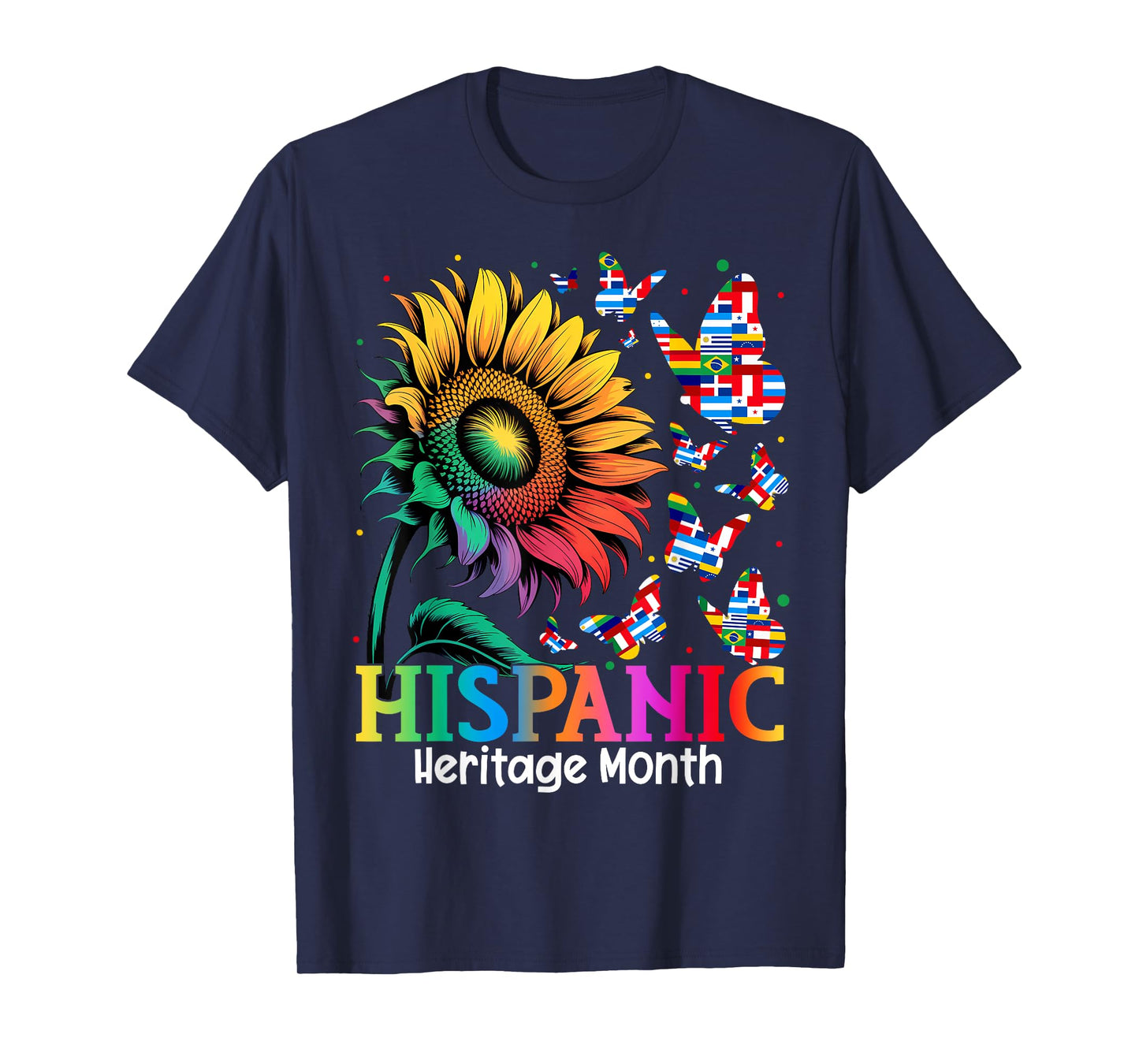 Hispanic Heritage Month Sunflower Latin Countries Flags T-Shirt