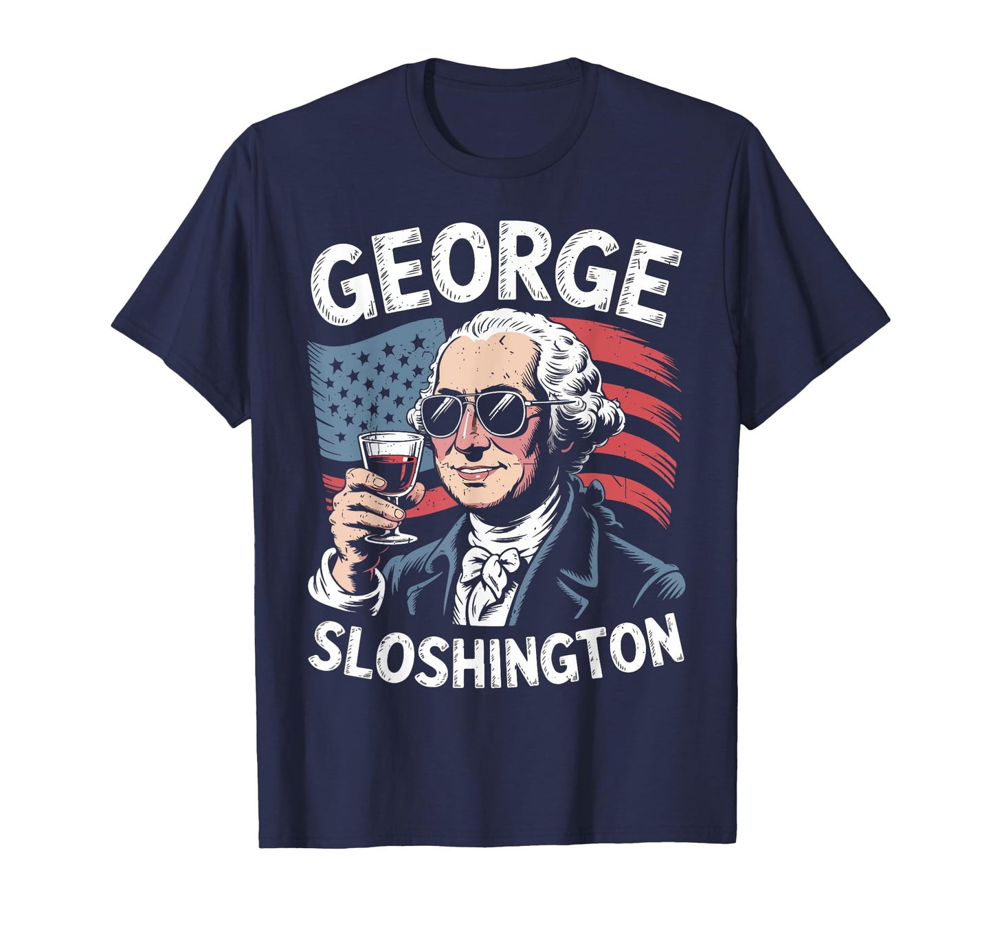 Funny George Sloshington Washington Drinking 4th July Men T-Shirt
