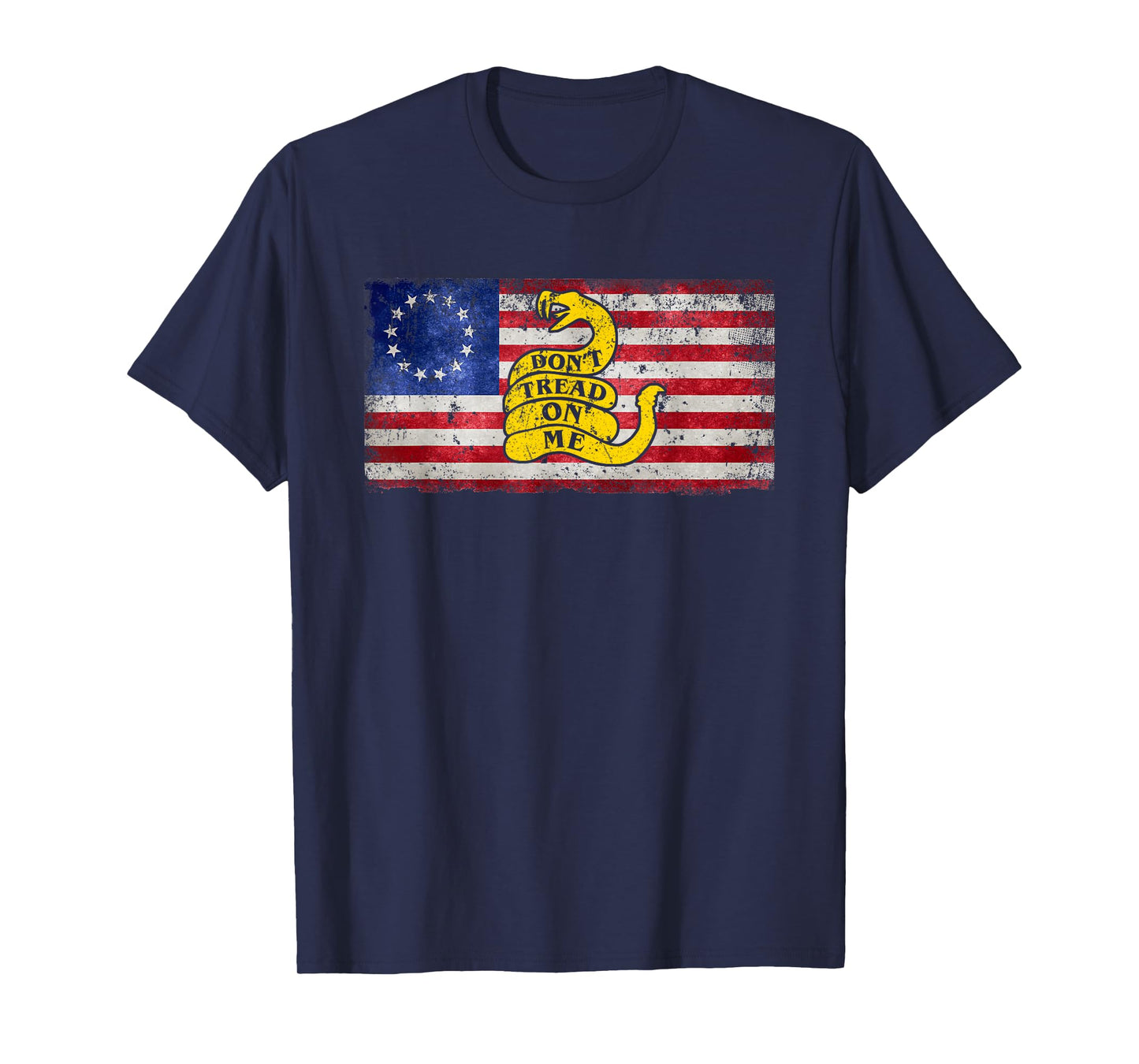 Betsy Ross Flag Dont Tread Patriotic on Me for Men Women T-Shirt