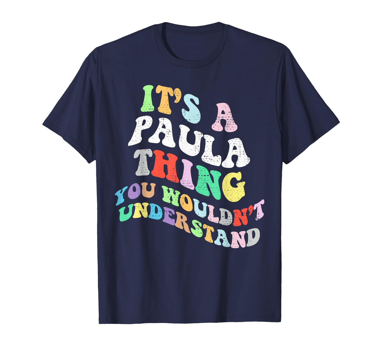 Retro Groovy Its a Paula Thing You Wouldnt Understand T-Shirt