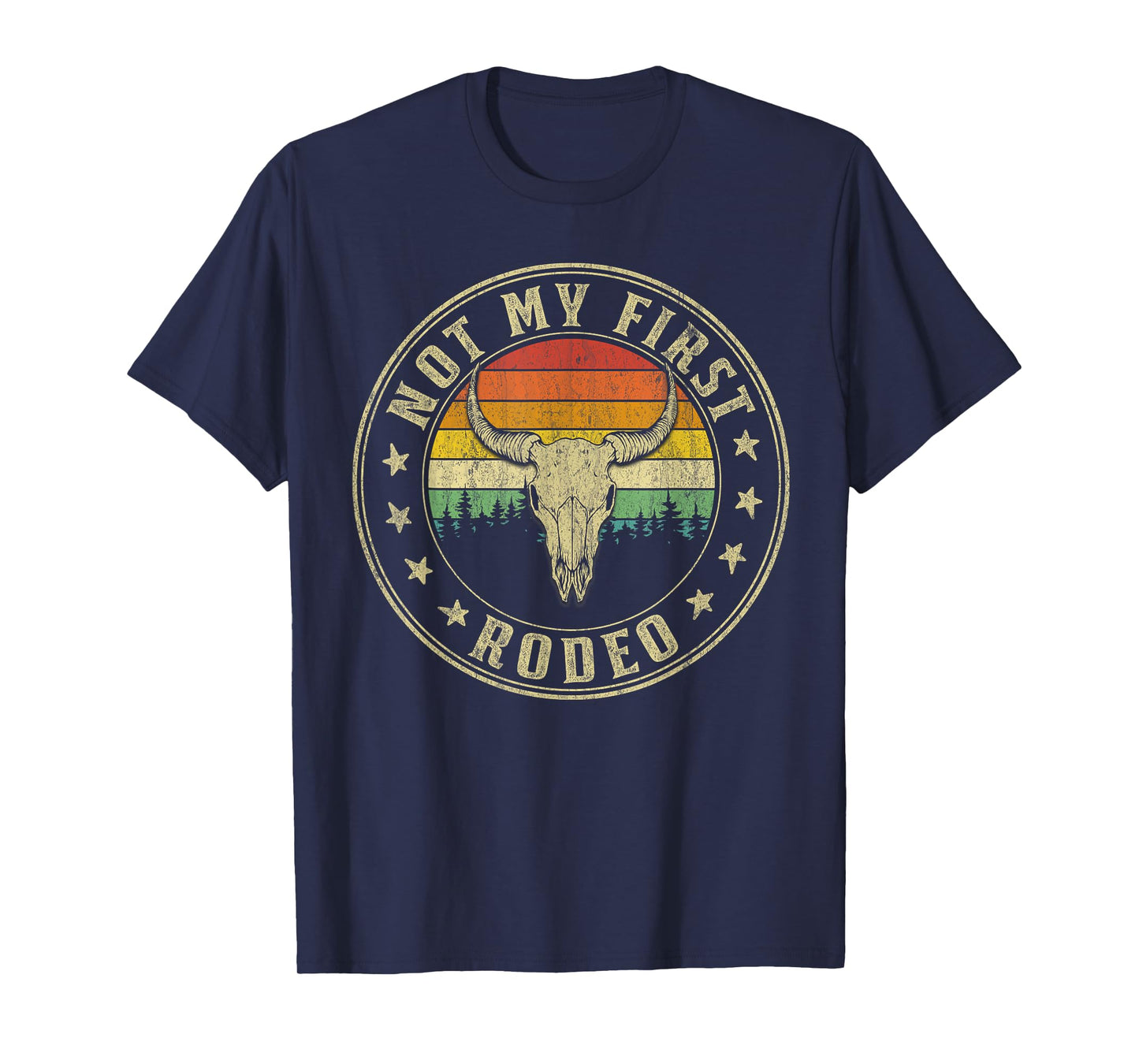 Not My First Rodeo Bull Skull Western Rodeo Country T-Shirt