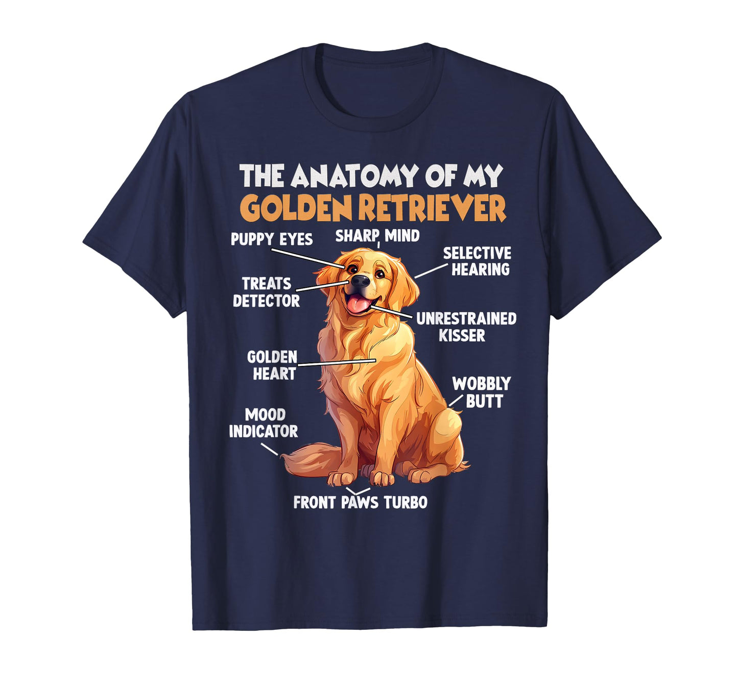 Golden Retriever Dog Owner T Golden Retriever Anatomy T-Shirt