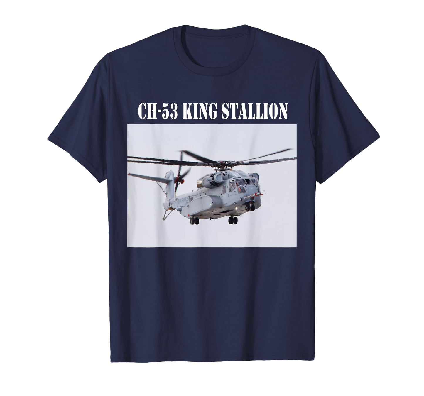 The CH-53 Sea Stallion T-Shirt