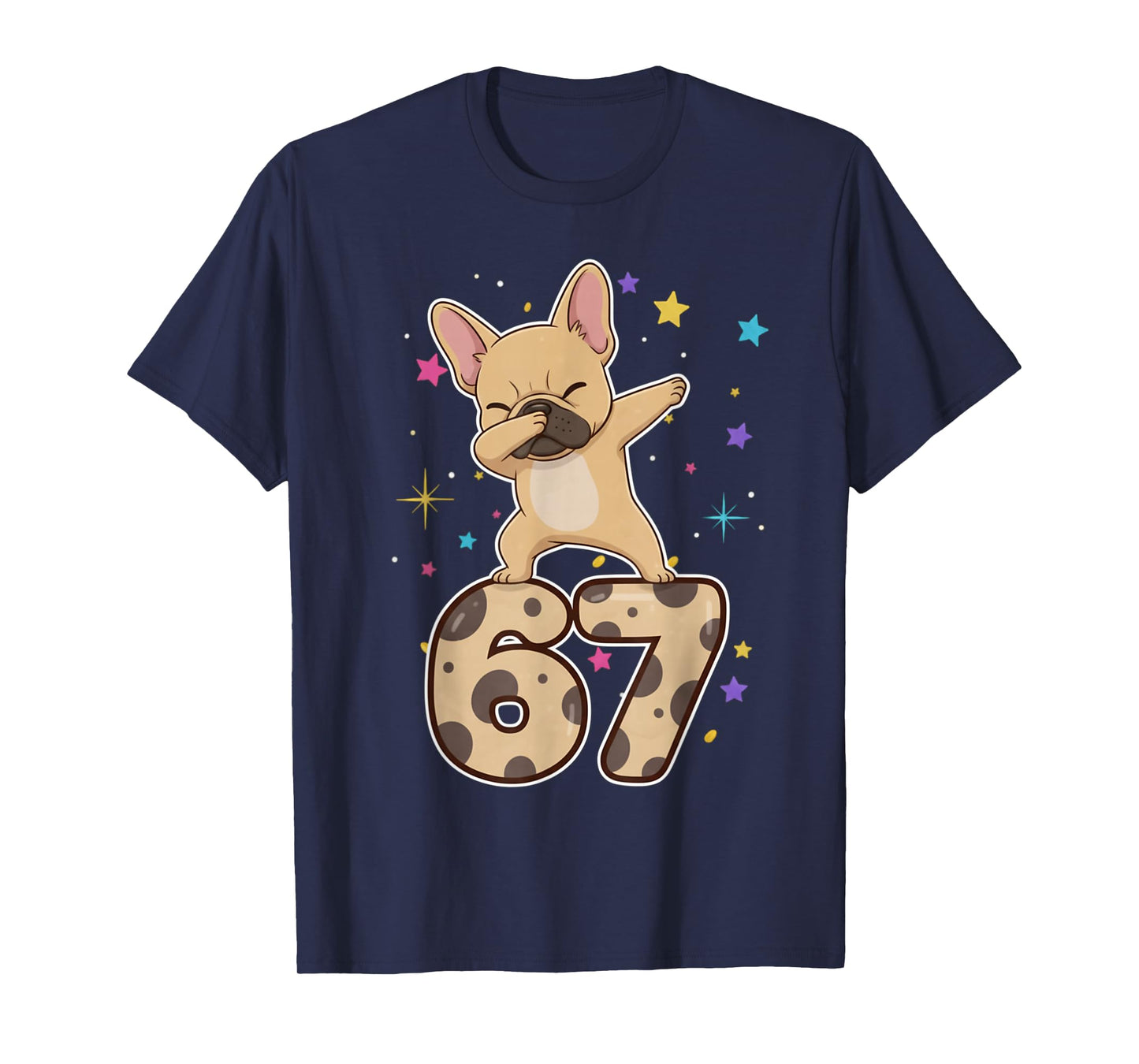 Dabbing 67 French Bulldog 67 Dog Funny Six Seven Meme Cute T-Shirt