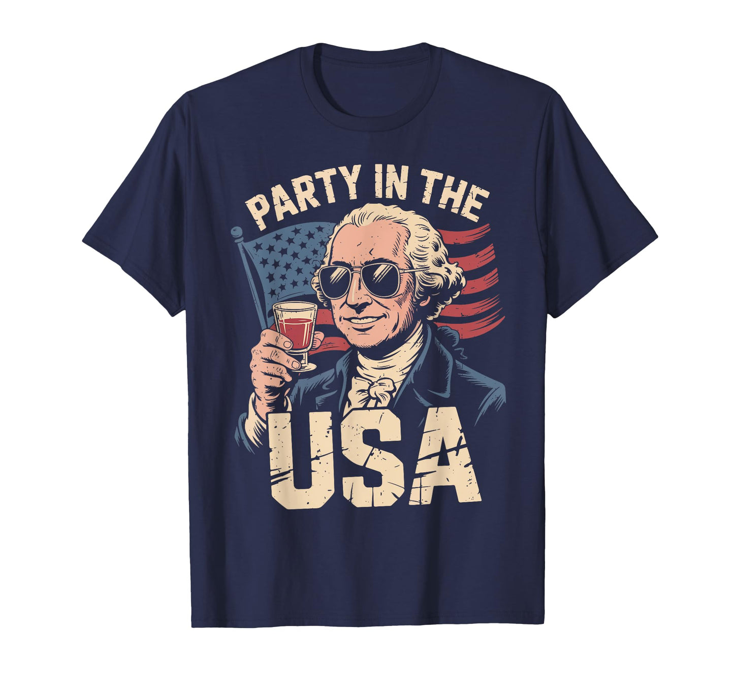 Men's Party in USA George-Washington Drinking 4th July Funny T-Shirt