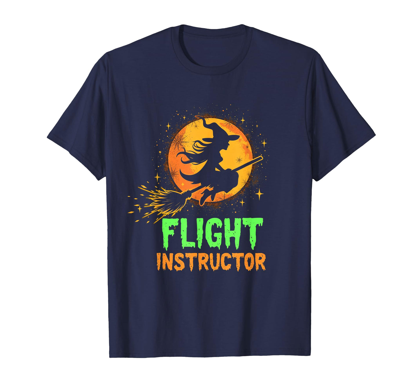 FLIGHT INSTRUCTOR Witch Broomstick T-Shirt