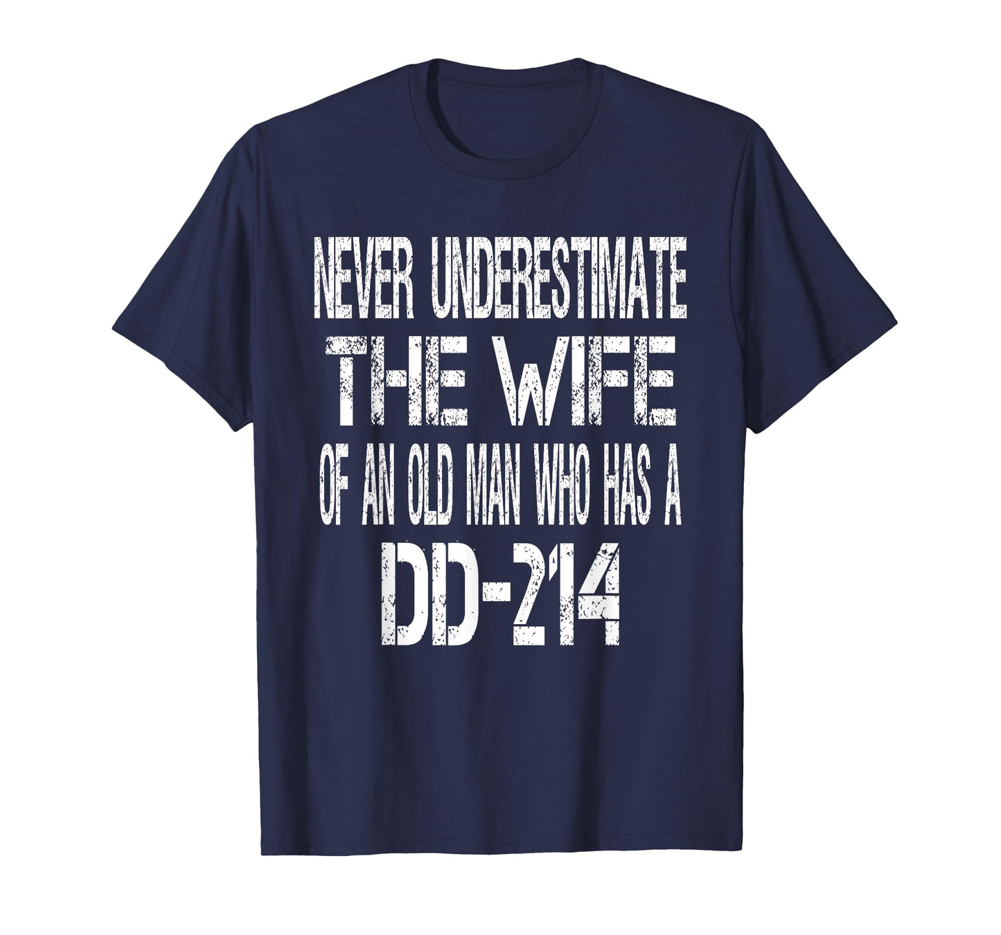 Vintage Military Veteran Wife DD214 Spouse T-Shirt