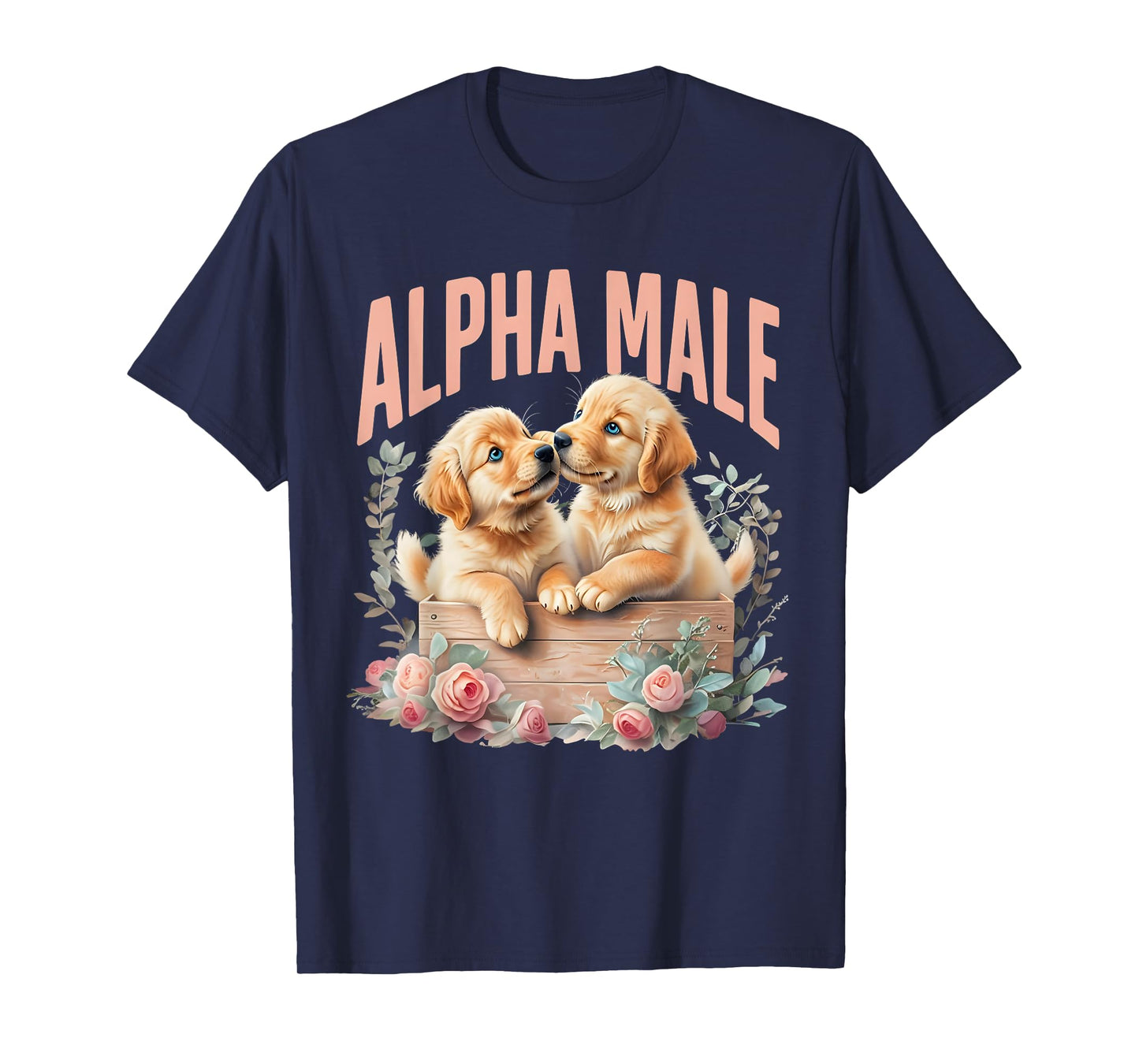 Funny Dog Alpha Cute Puppy Meme Male Dog Owner Men or Women T-Shirt