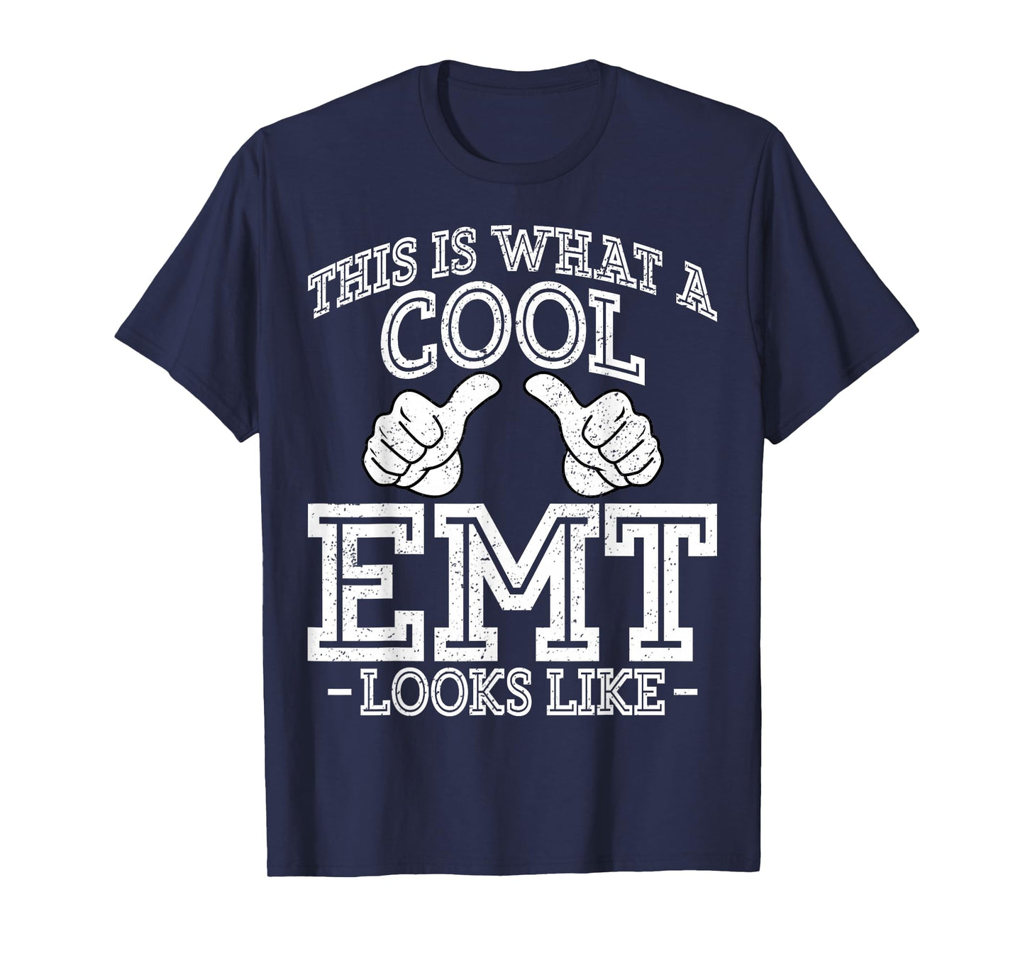 This Is What a Cool EMT Looks Like - EMS Paramedic Gifts T-Shirt