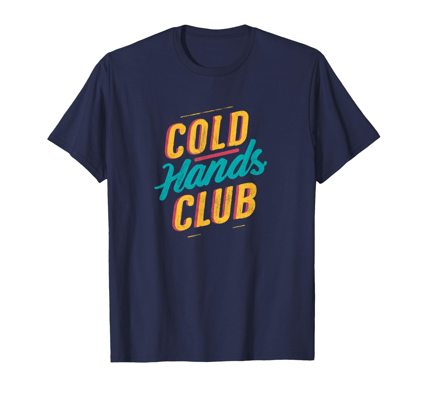 Nice Cold Hands Emblem for Adults and Kids T-Shirt