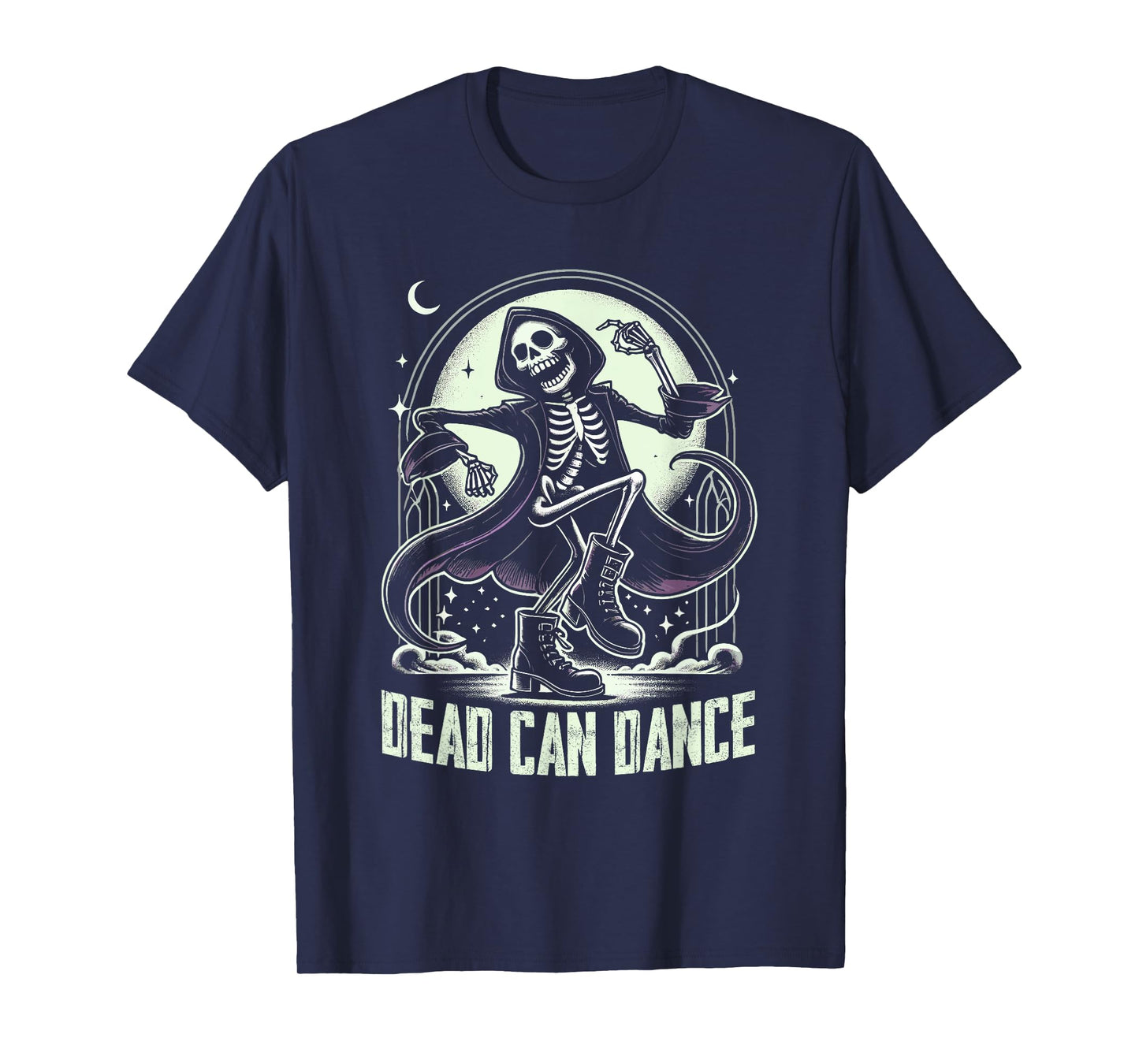 Dark Humor Sayings Dead Can Dance for Gothic Enthusiasts T-Shirt