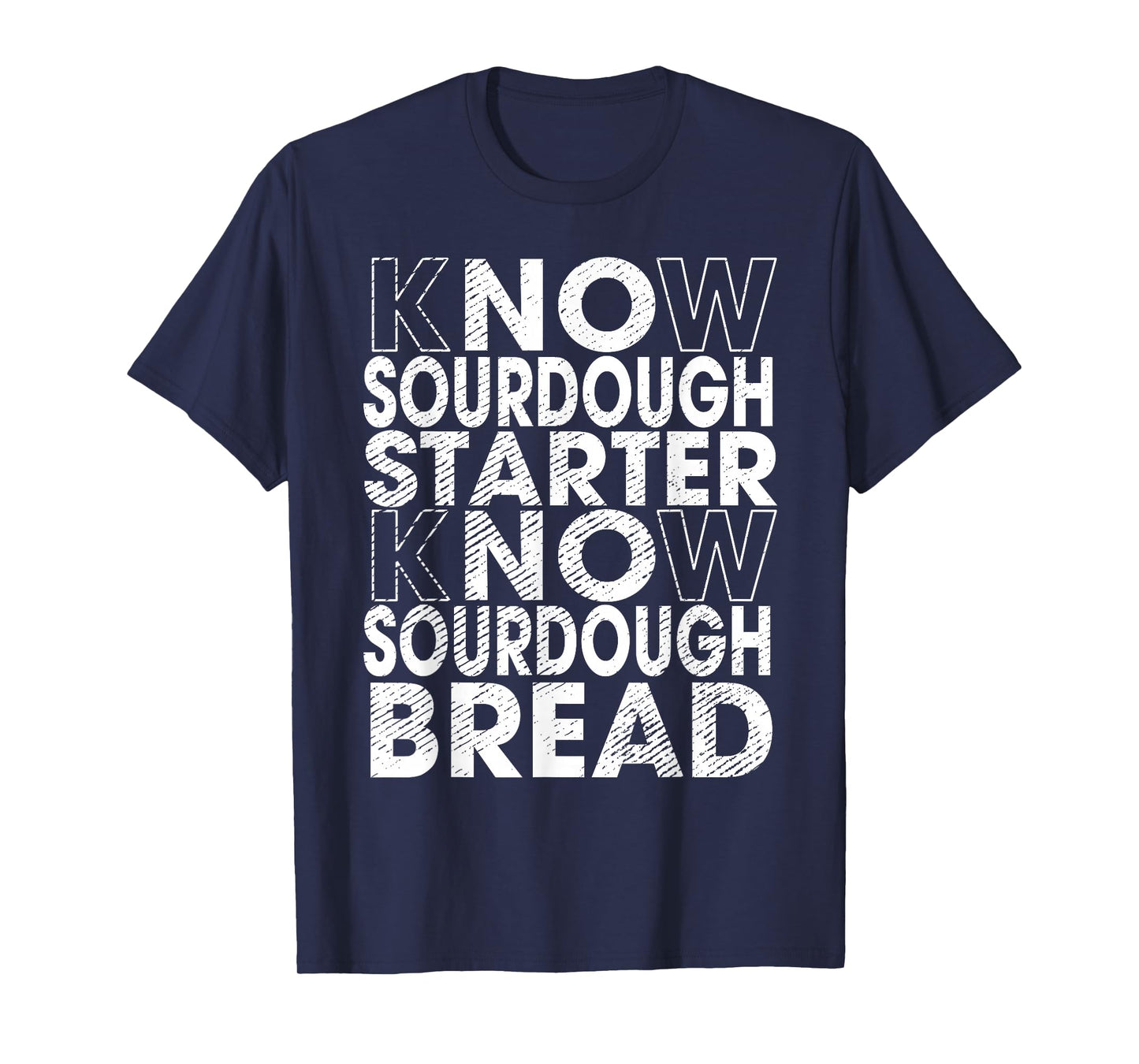 Sourdough Bread Baker Home Baking Starter Dough T-Shirt
