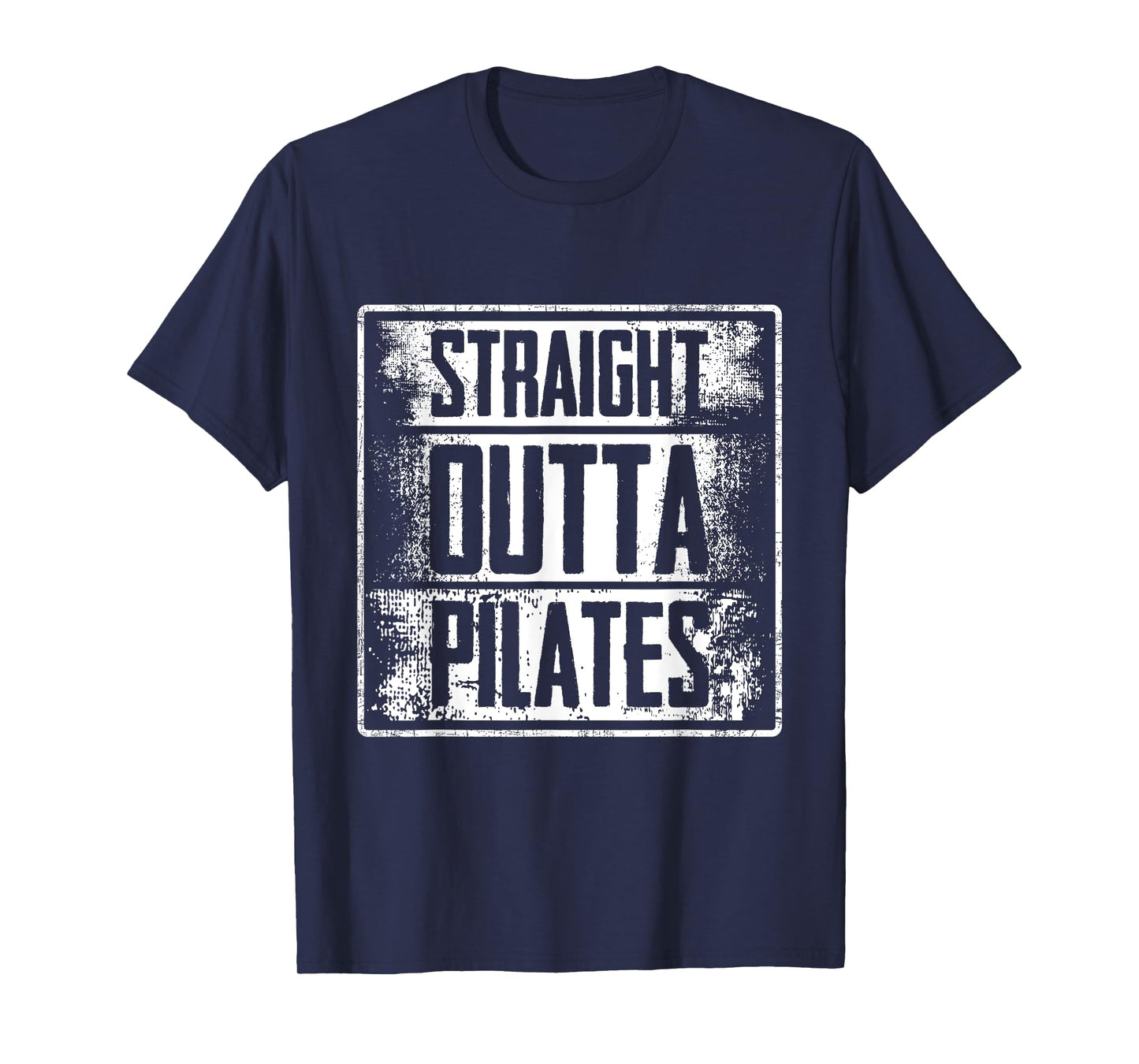 Straight Outta Pilates - Fitness Training Workout T-Shirt