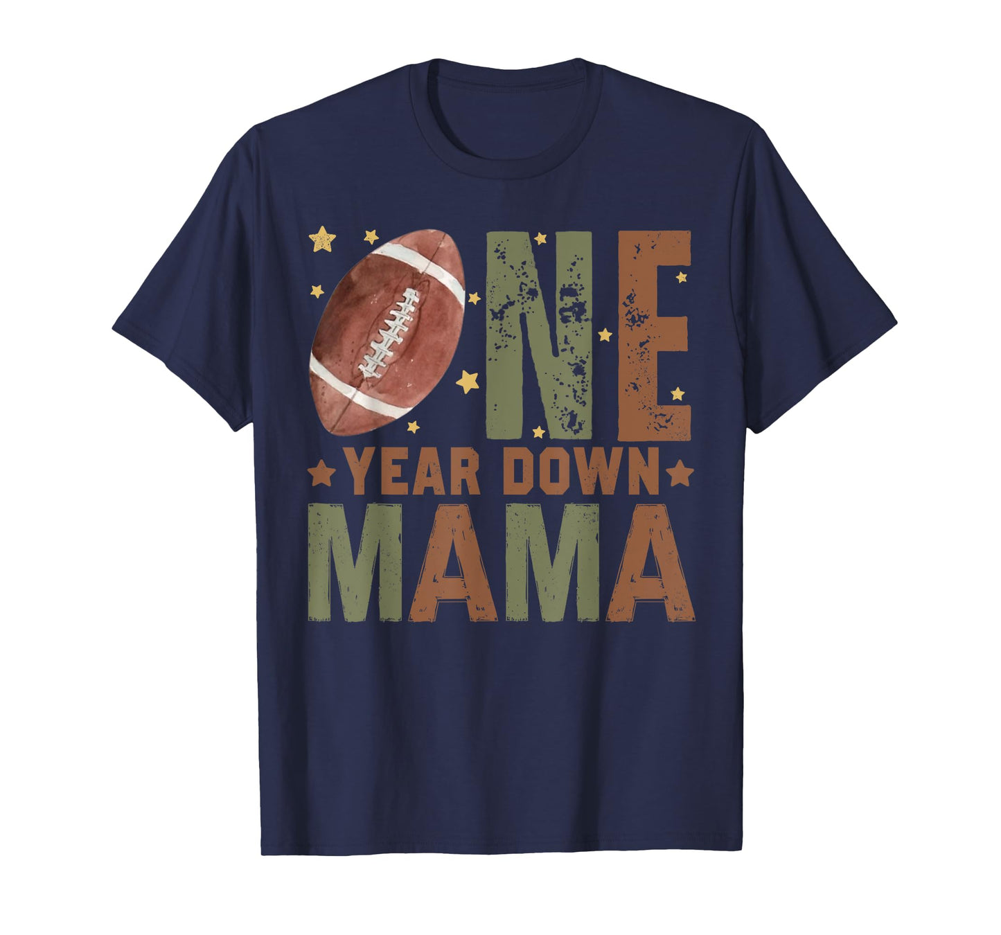 Mama Of The 1 Year Old Football 1st Year Down Birthday Boy T-Shirt