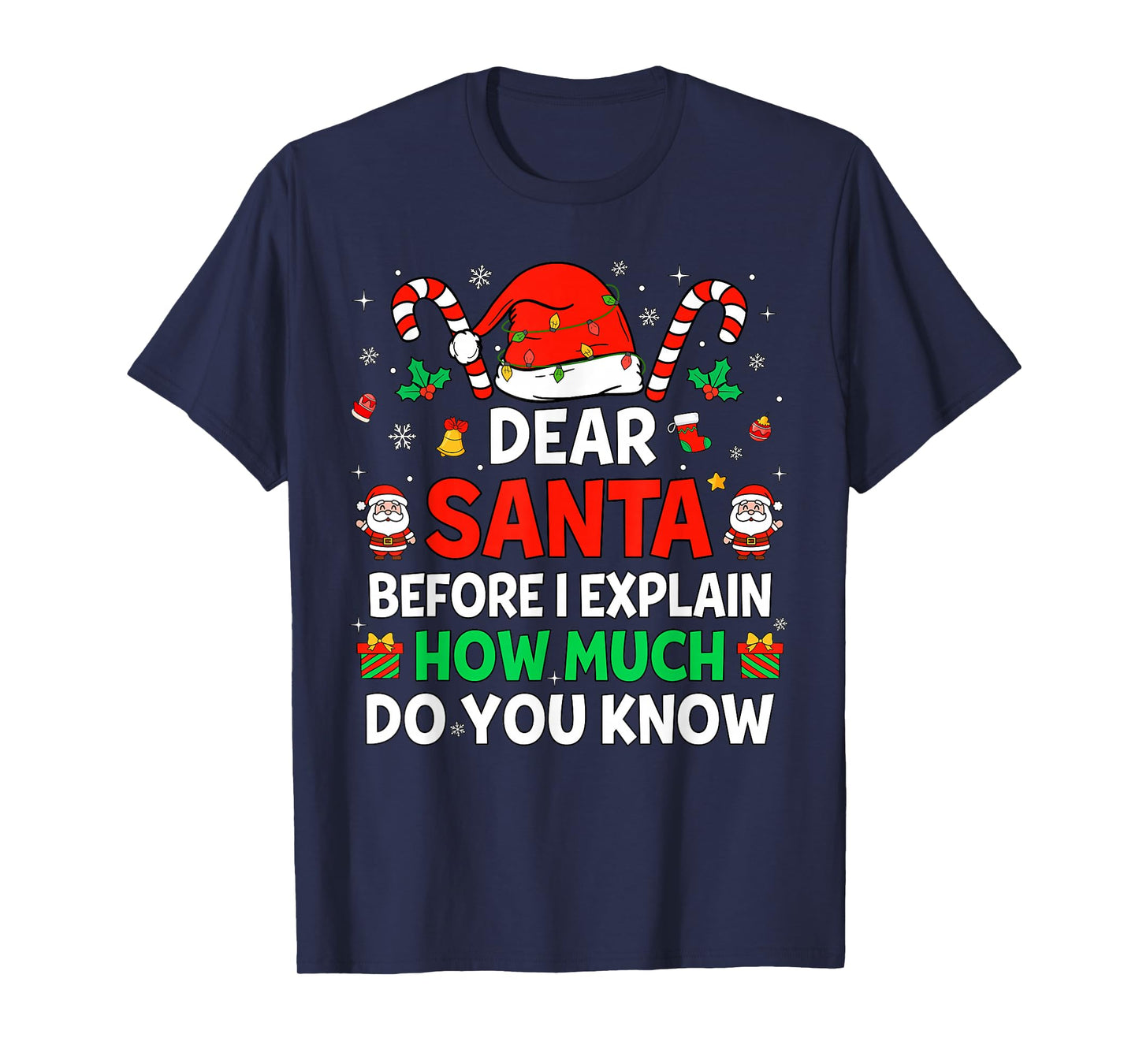 Dear Santa I Can Explain Funny Christmas Matching Men Women T-Shirt