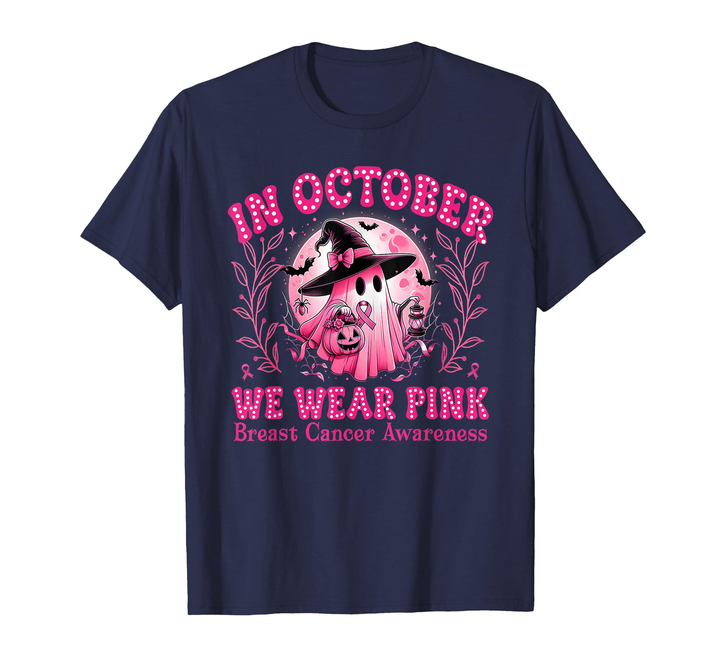 Breast Cancer Awareness In October We Wear Pink Ghost Witch T-Shirt