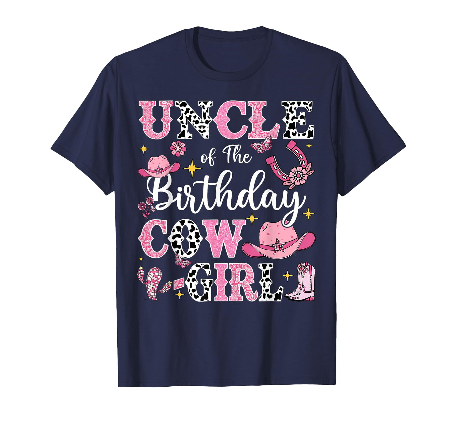 Uncle Of The Birthday Cow-Girl Rodeo Cow Girl Birthday T-Shirt