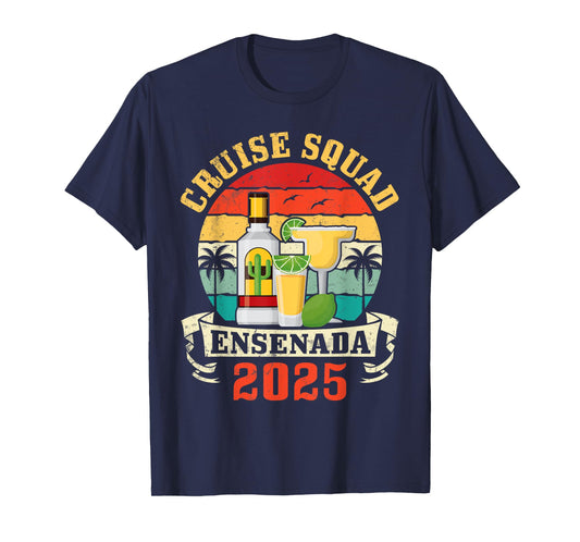 Family Cruise Squad Ensenada 2025 Sunset Vibes And Margarita T-Shirt
