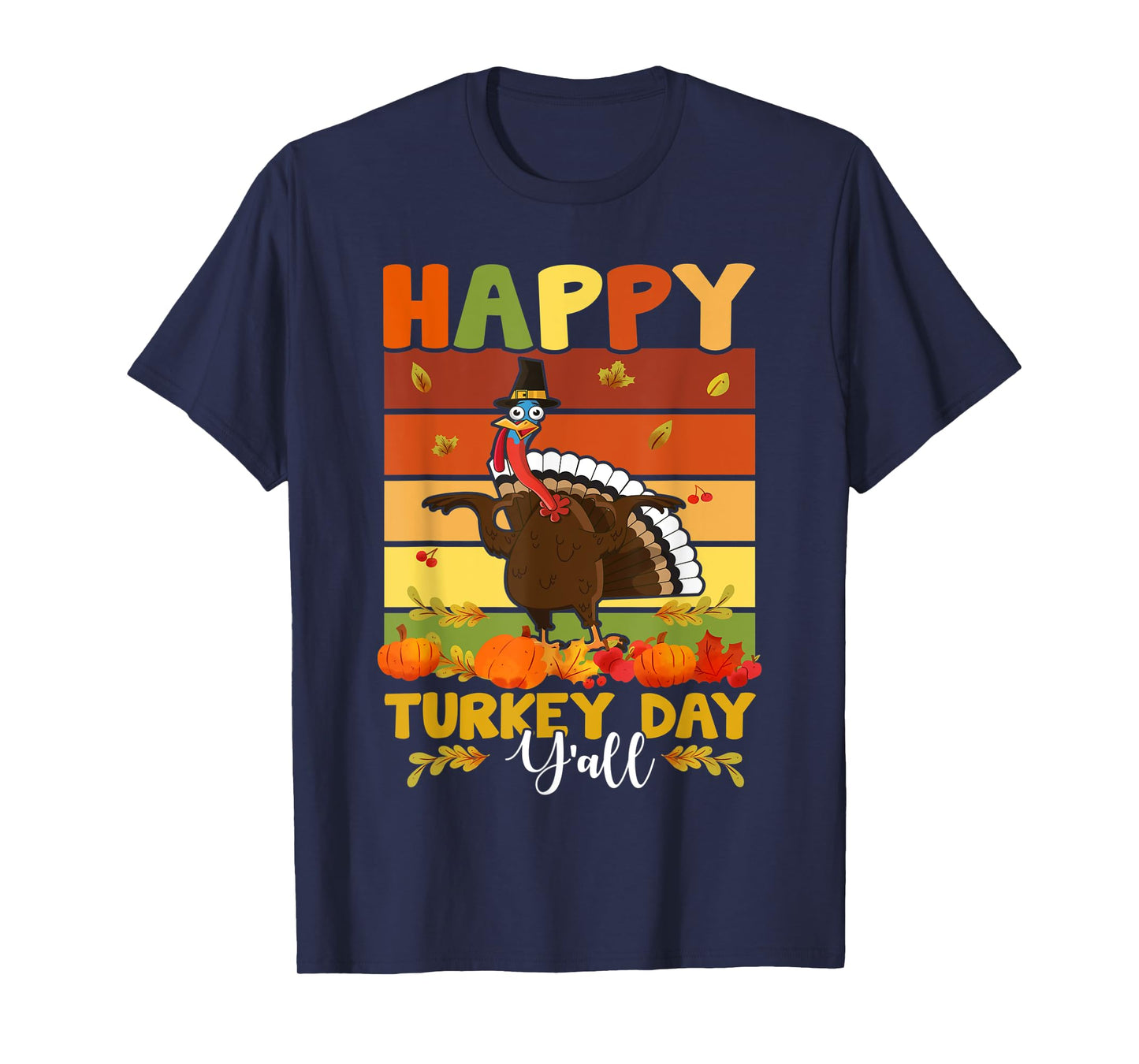Thanksgiving Holiday Present Happy Turkey Day Costume T-Shirt