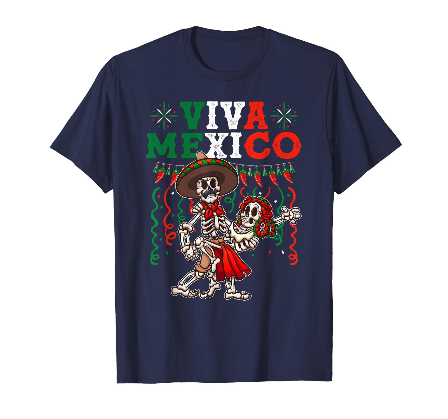 Viva Mexico Dancing Skeletons Celebrate Dia de los Muertos Women Kids Men T-Shirt