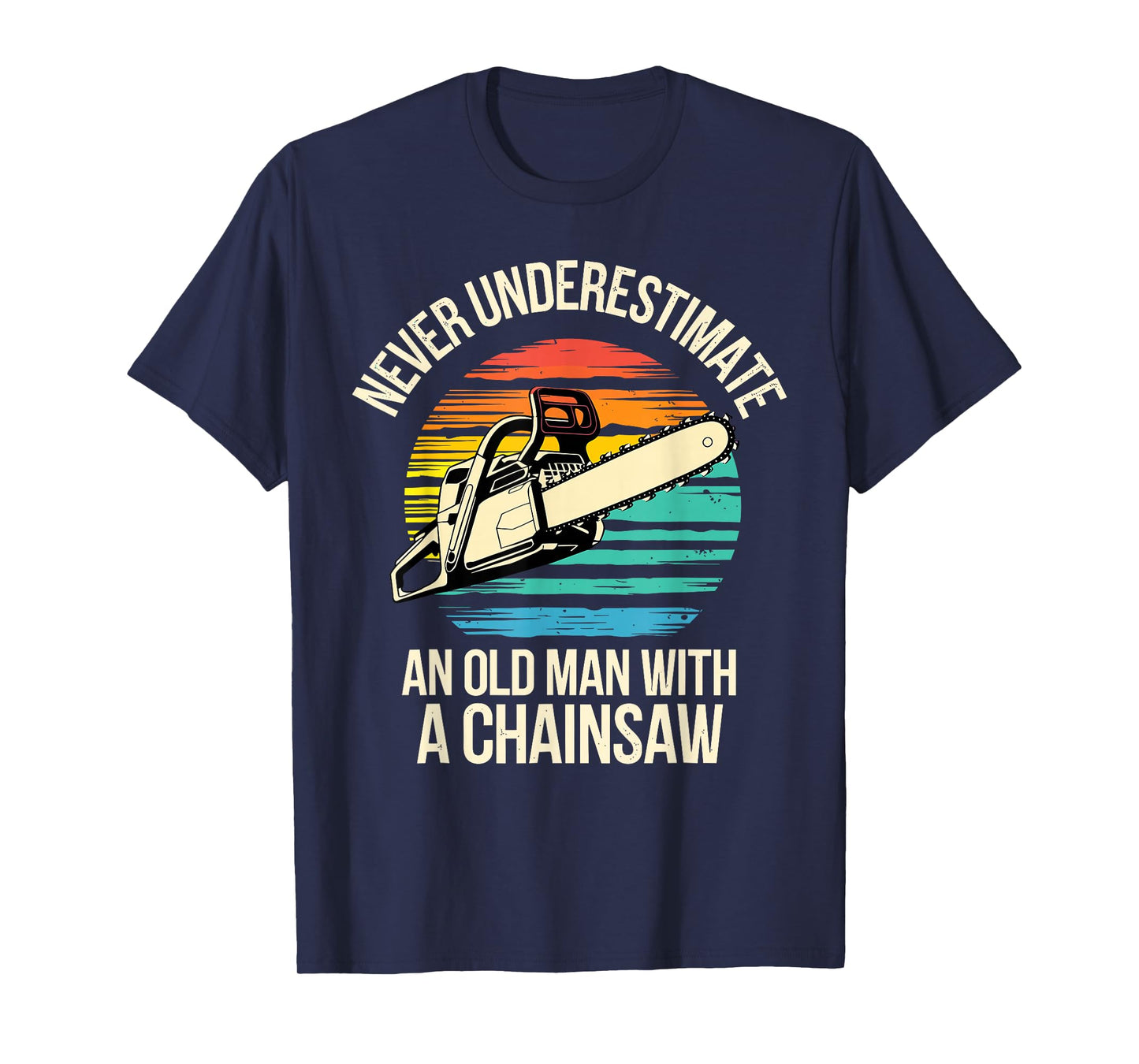 Lumberjack Art for Grandpa Men Logger Chainsaw Tree Cutter T-Shirt