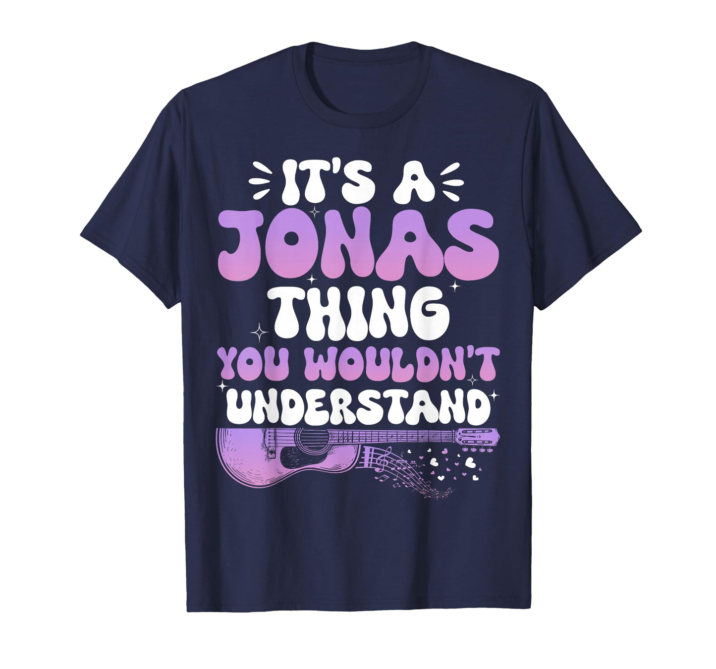 It's A Jonas Thing You Wouldn't Understand Jonas Groovy 80's T-Shirt