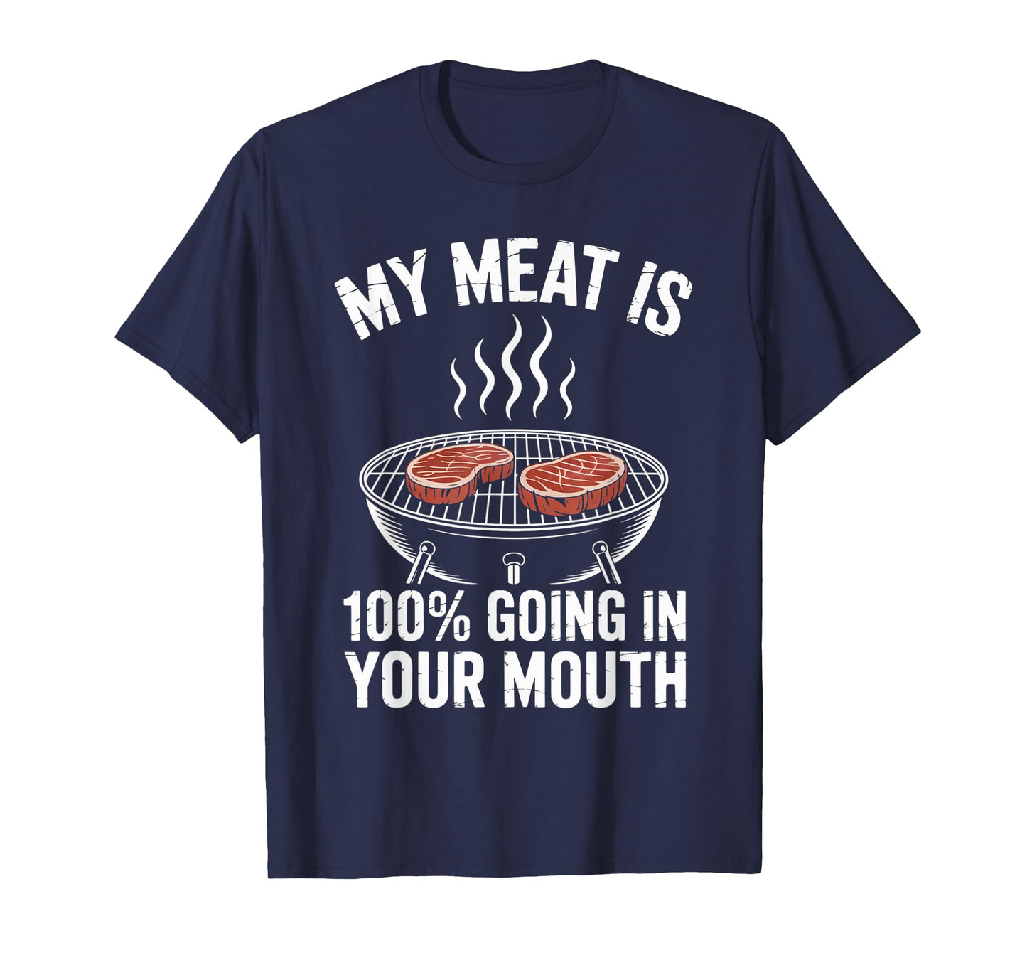 Grilling Meat Cooking Sarcastic Bbq Grill Cook Bake At Home T-Shirt