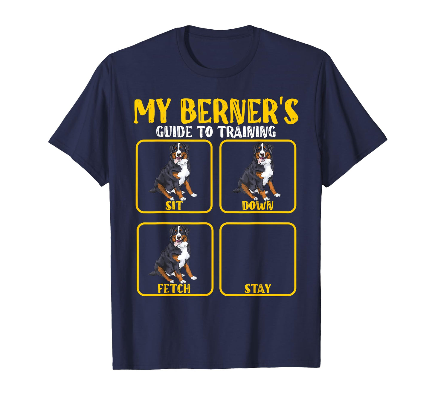 Funny Bernese mountain dog berner training guide moms dads Men Women Kids T-Shirt