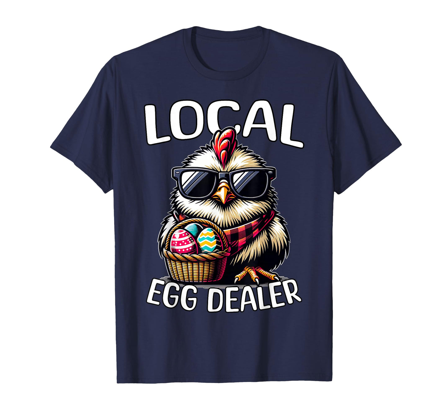 Chicken Easter Chicken Local Egg Dealer T-Shirt