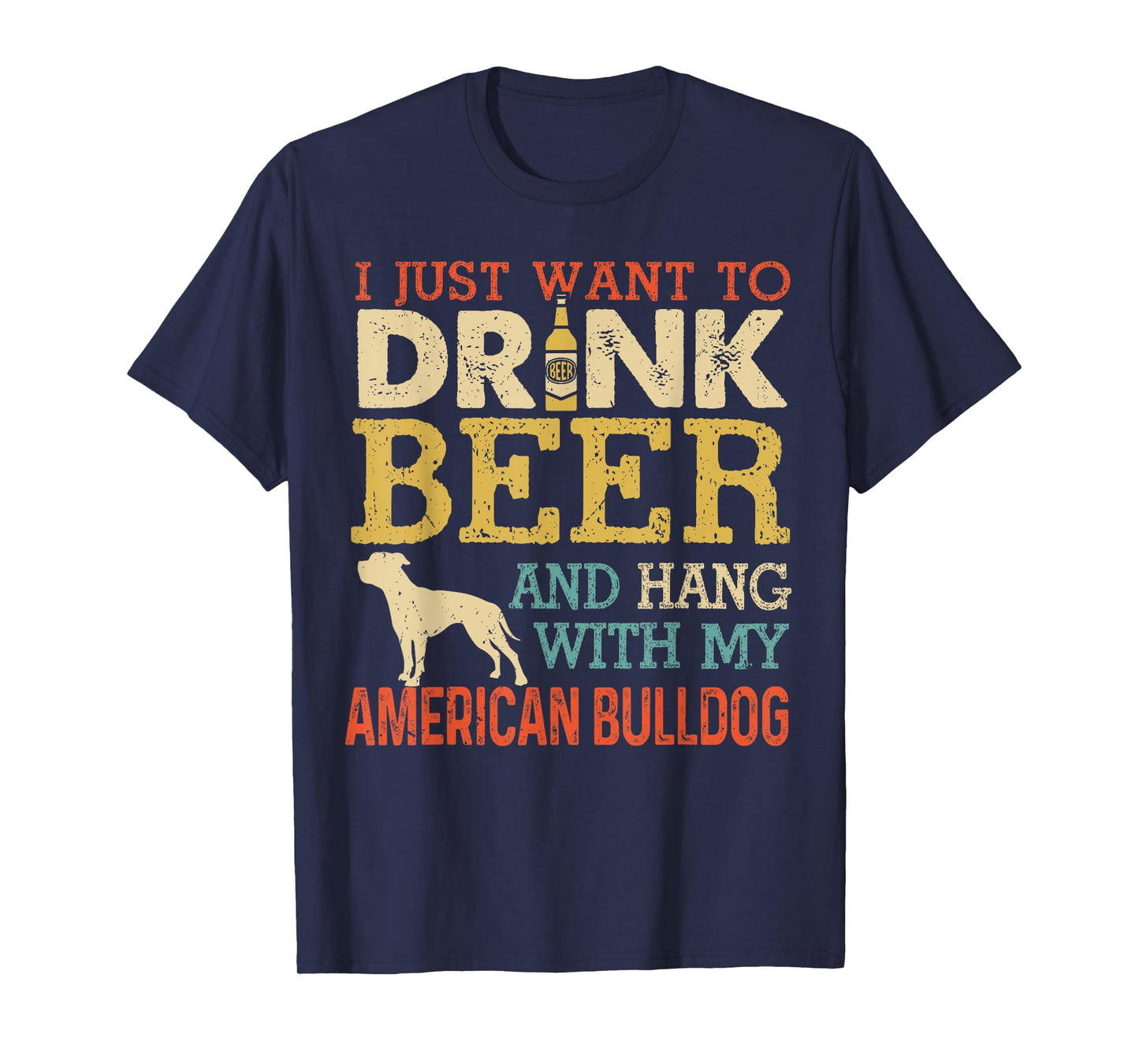 American Bulldog Dad Drink Beer Hang With Dog Funny Vintage T-Shirt