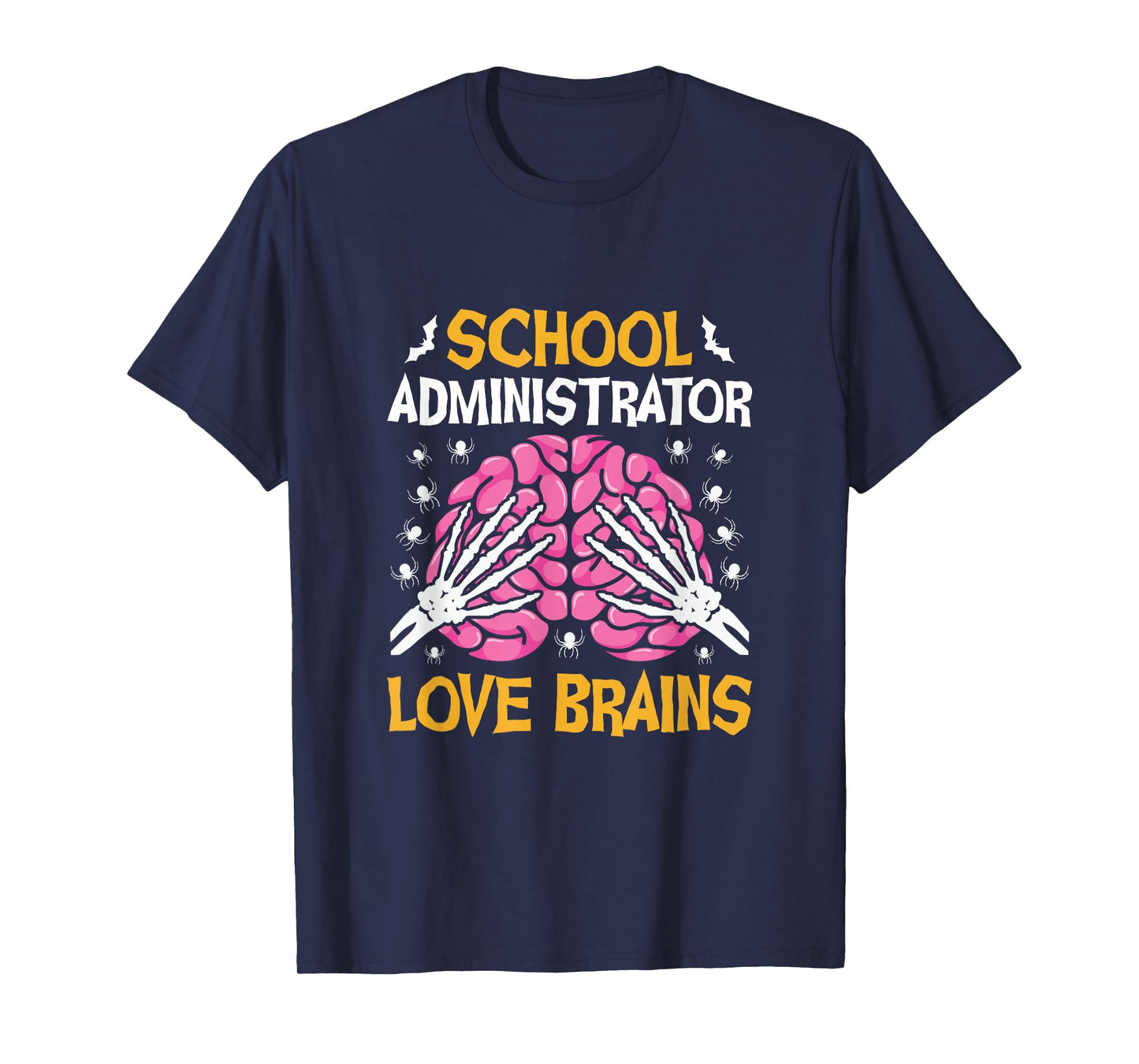 School Administrator Love Brains Funny Halloween School T-Shirt