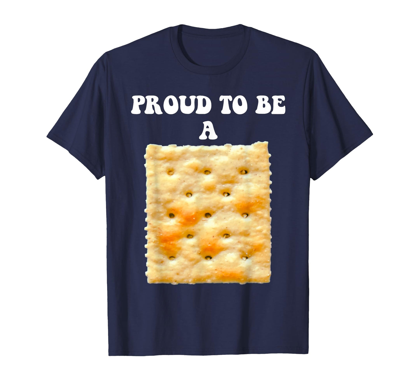 Proud to be a Cracker Funny Halloween Costume Men Women T-Shirt
