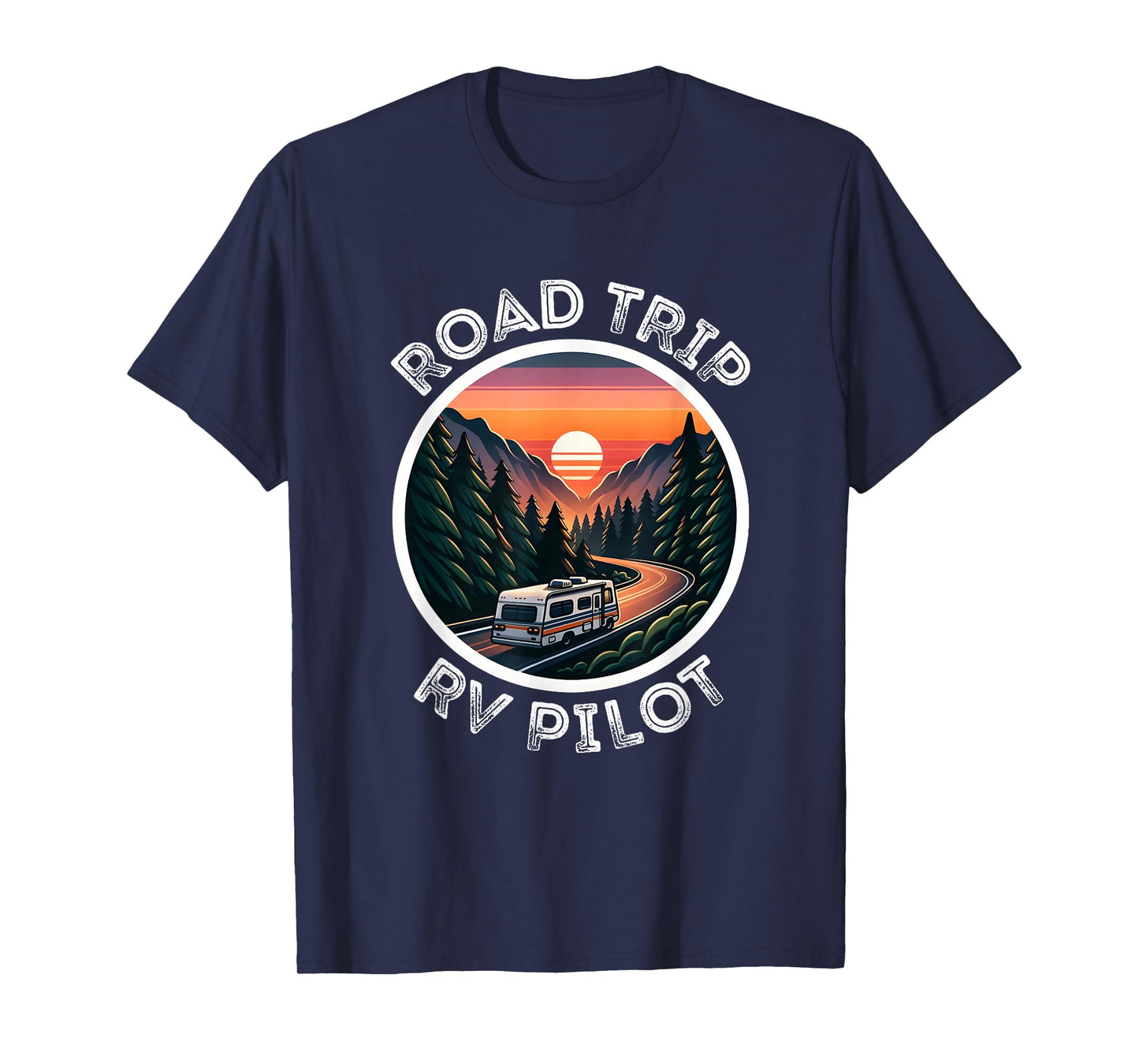 Cute Road Trip Rv Pilot, Awesome Camping RV Camper Apparel T-Shirt
