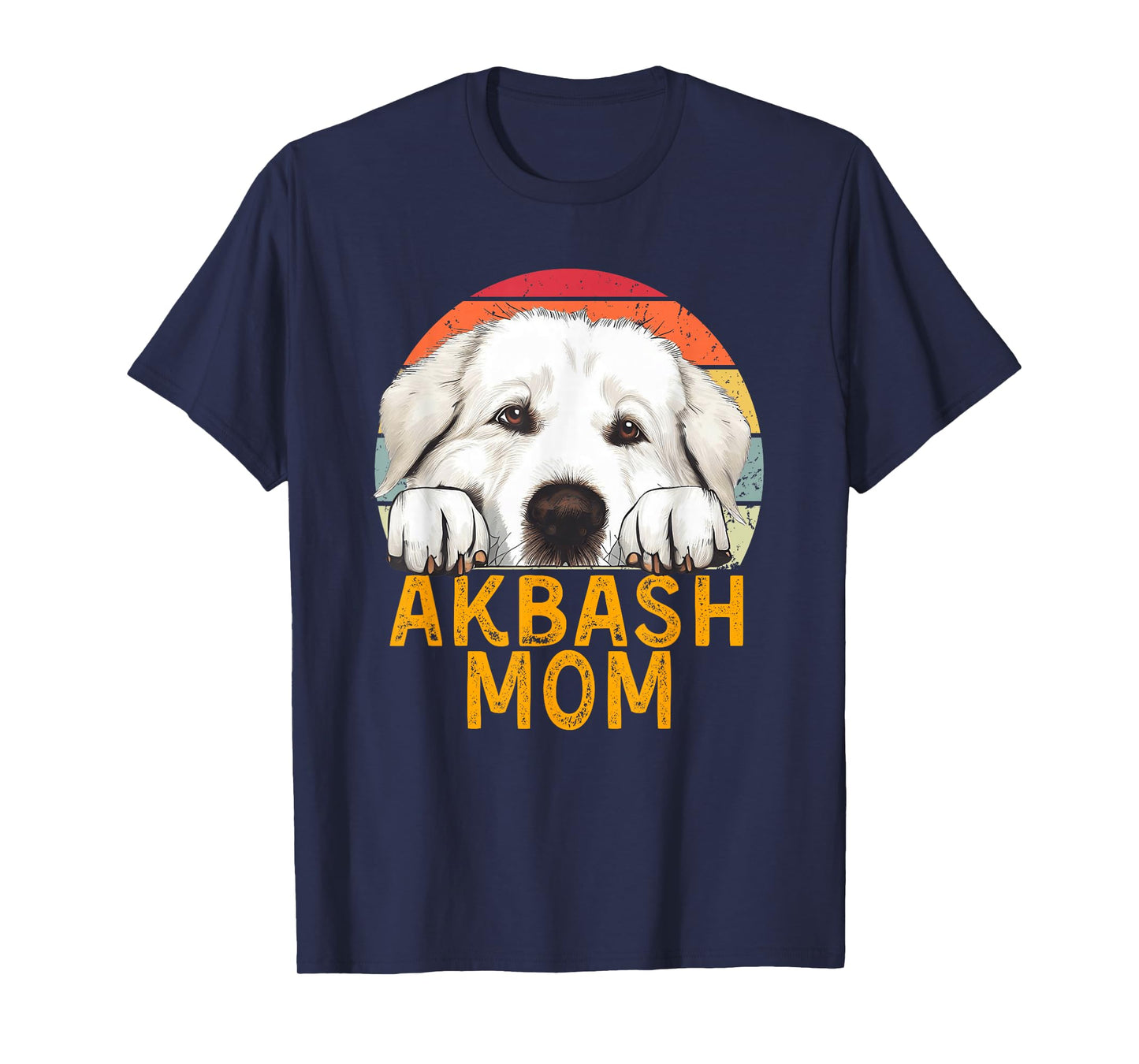 Akbash Dog Mom Funny Retro Vintage Pet Owner Lover T-Shirt