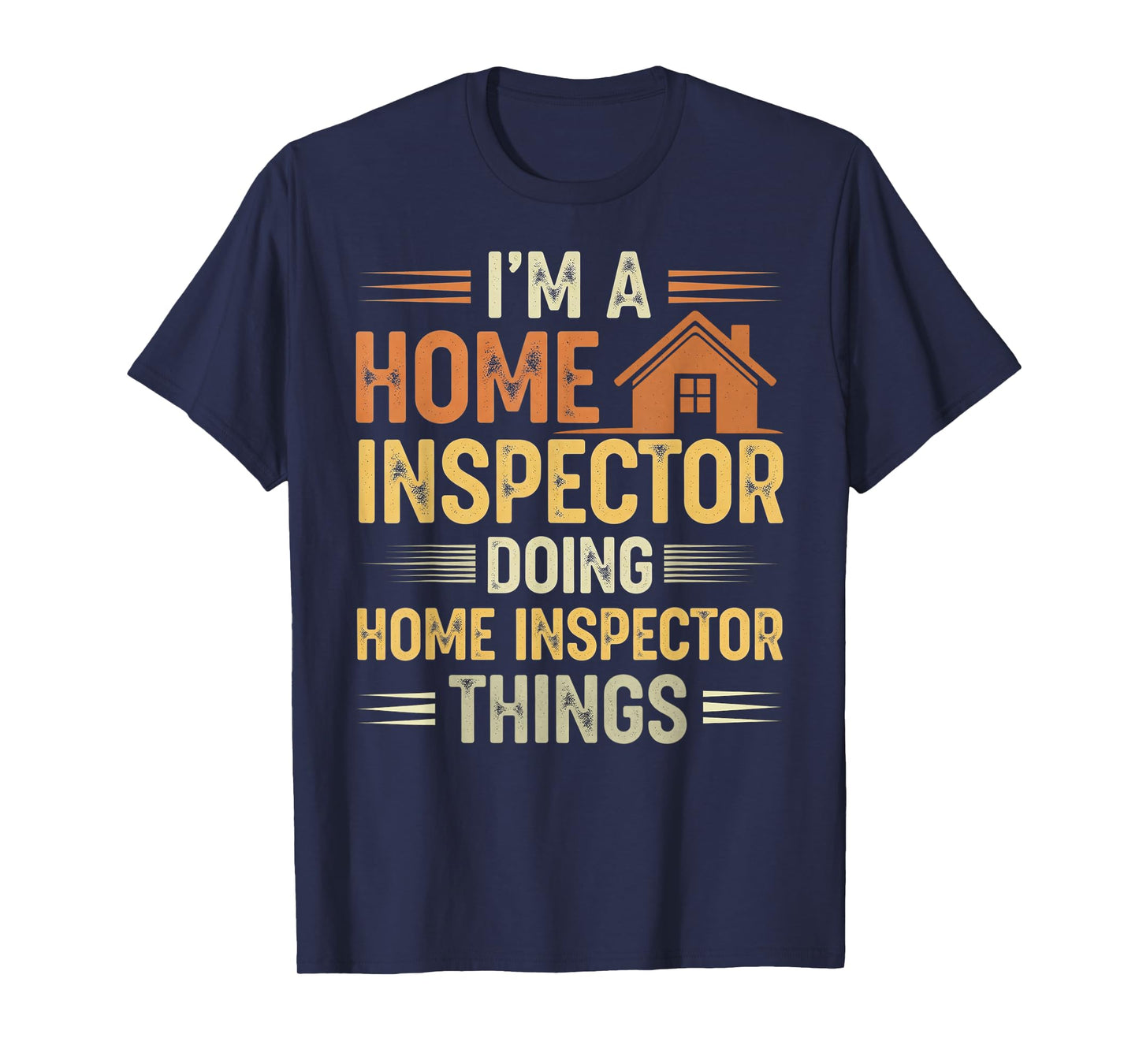 Funny Home Inspector T-Shirt