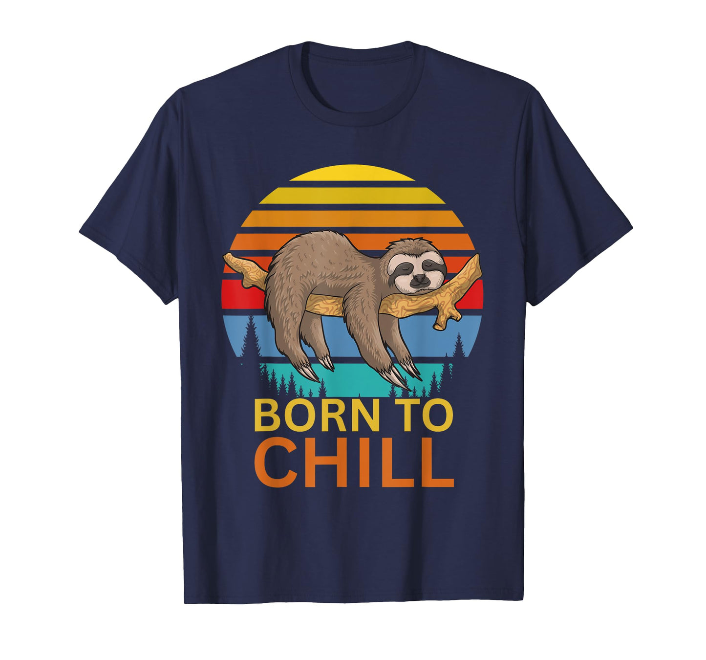 Born to Chill Sloth Retro Sunset T-Shirt – Funny Lazy Animal T-Shirt