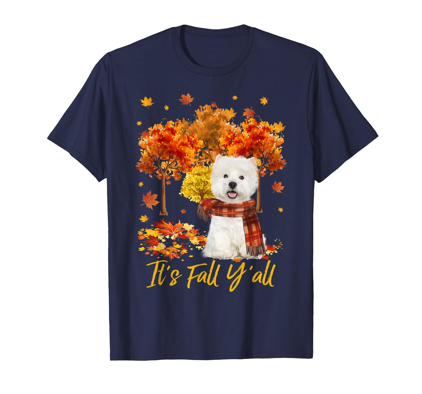 It's Fall Y'all Westie Dog Tree Pumpkin Fall Autumn T-Shirt