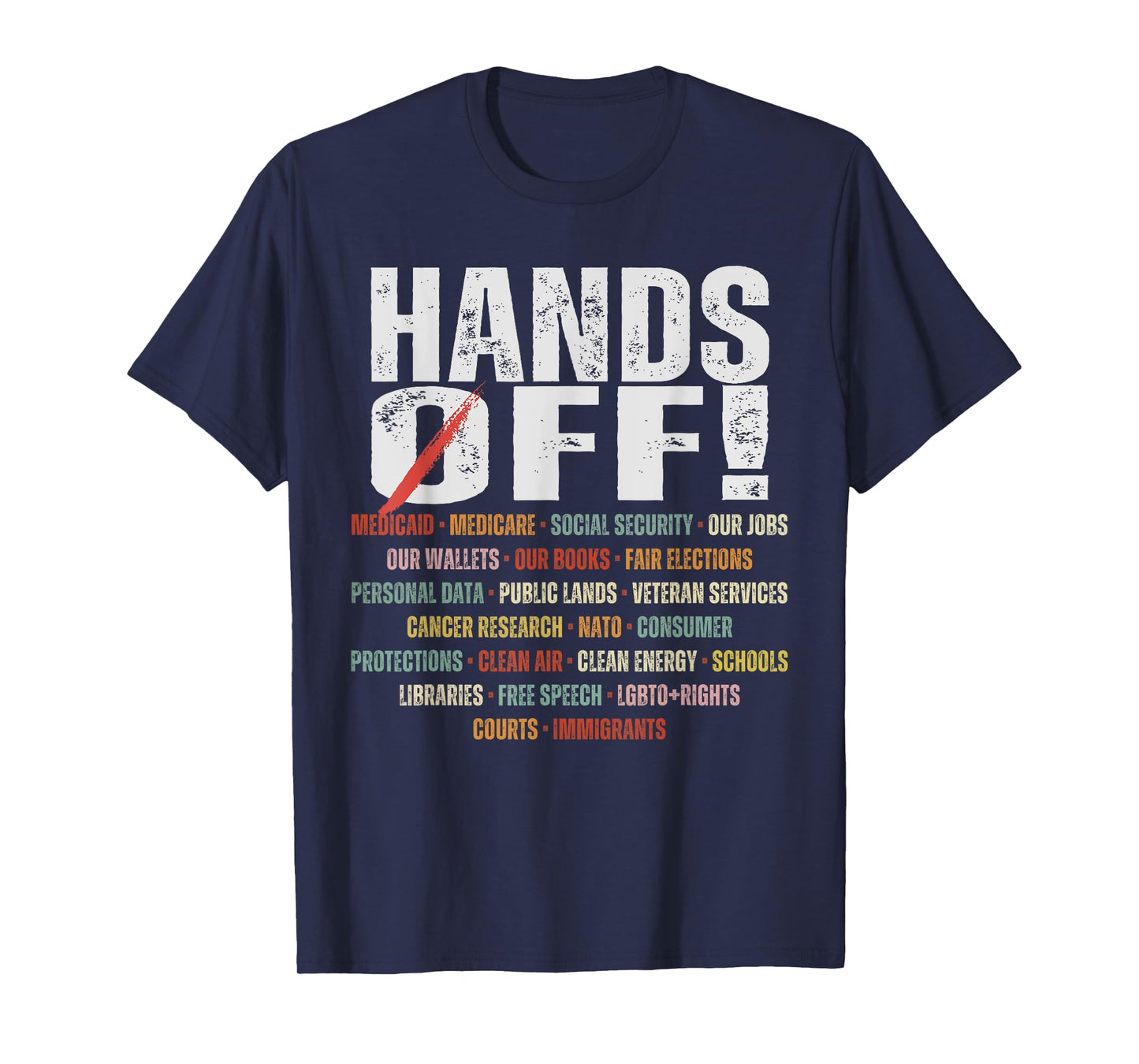 Retro Hands Off Protest Public Lands Medicare Patriots LGBT T-Shirt