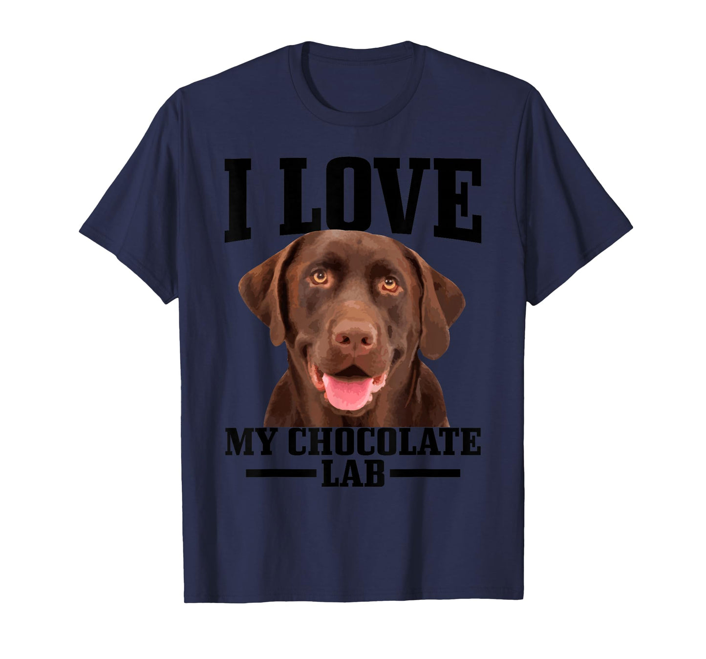 Chocolate Labrador Retriever Mom Dad I Love My Lab Dog T-Shirt
