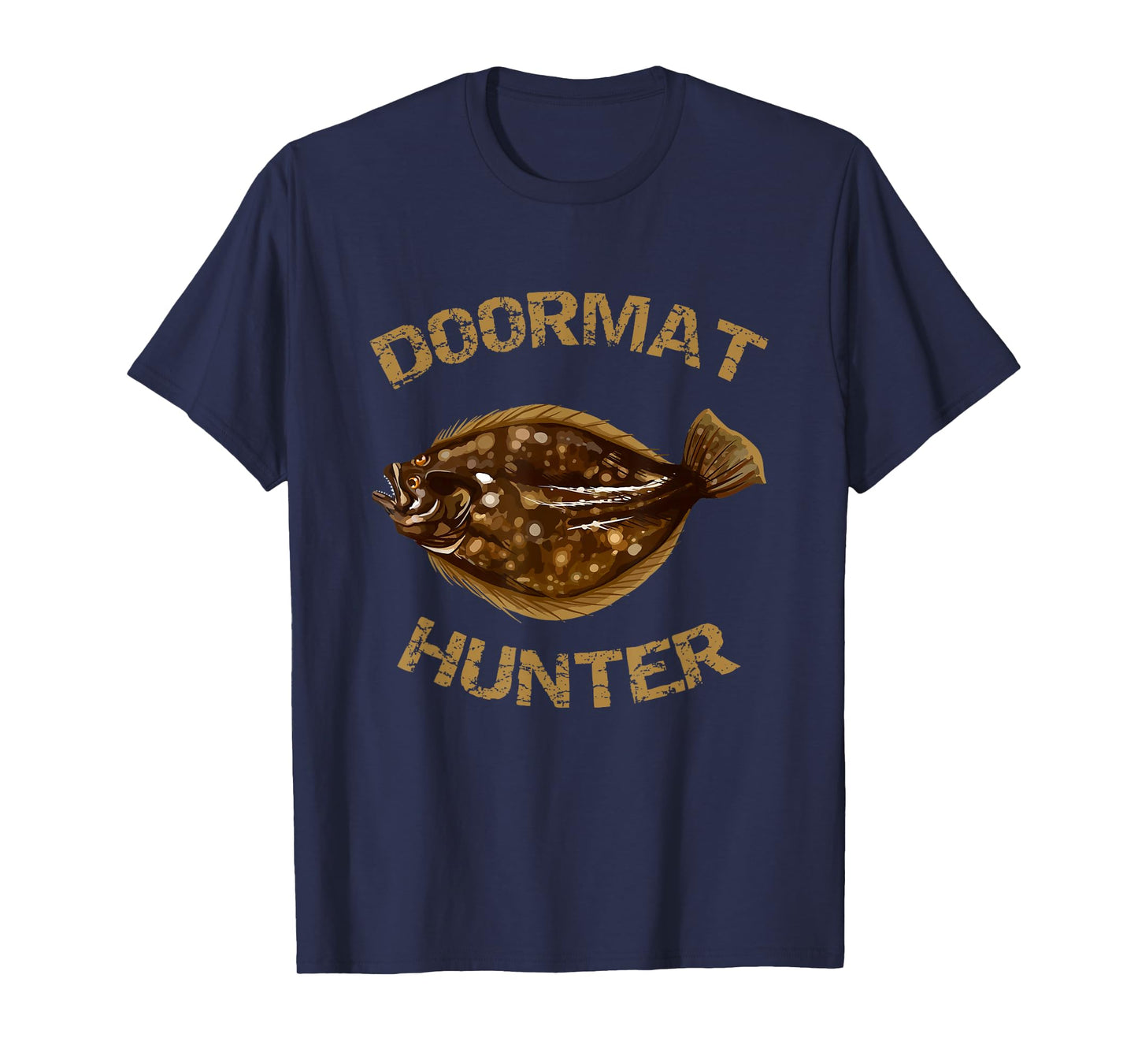 Doormat Hunter | Summer Flounder Fishing T-Shirt T-Shirt