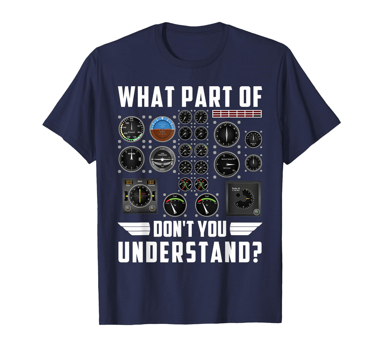 What Part Of Don't you Understand Tee airplane T-Shirt