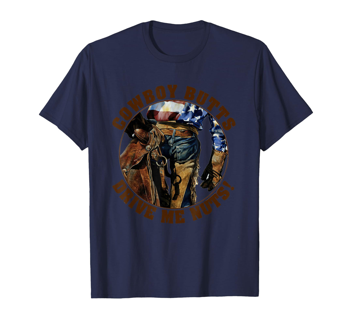 Cowboy Butts Drive Me Nuts Cute Country Cowgirl Western T-Shirt