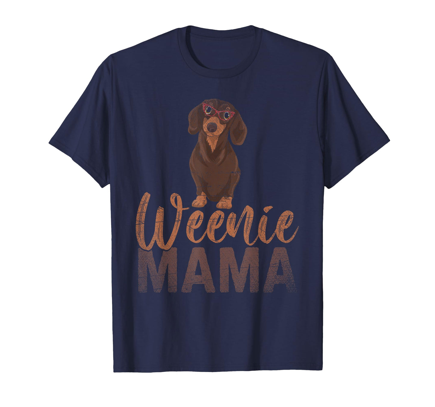 Dog Lover Women Gift Weenie Mama Pet Mom Wiener Dachshund T-Shirt